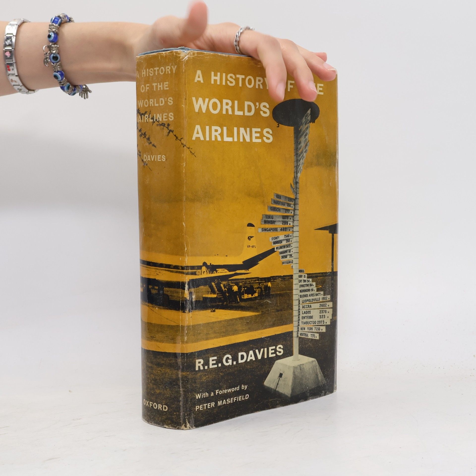 Ronald Edward George Davies A History of the World's Airlines