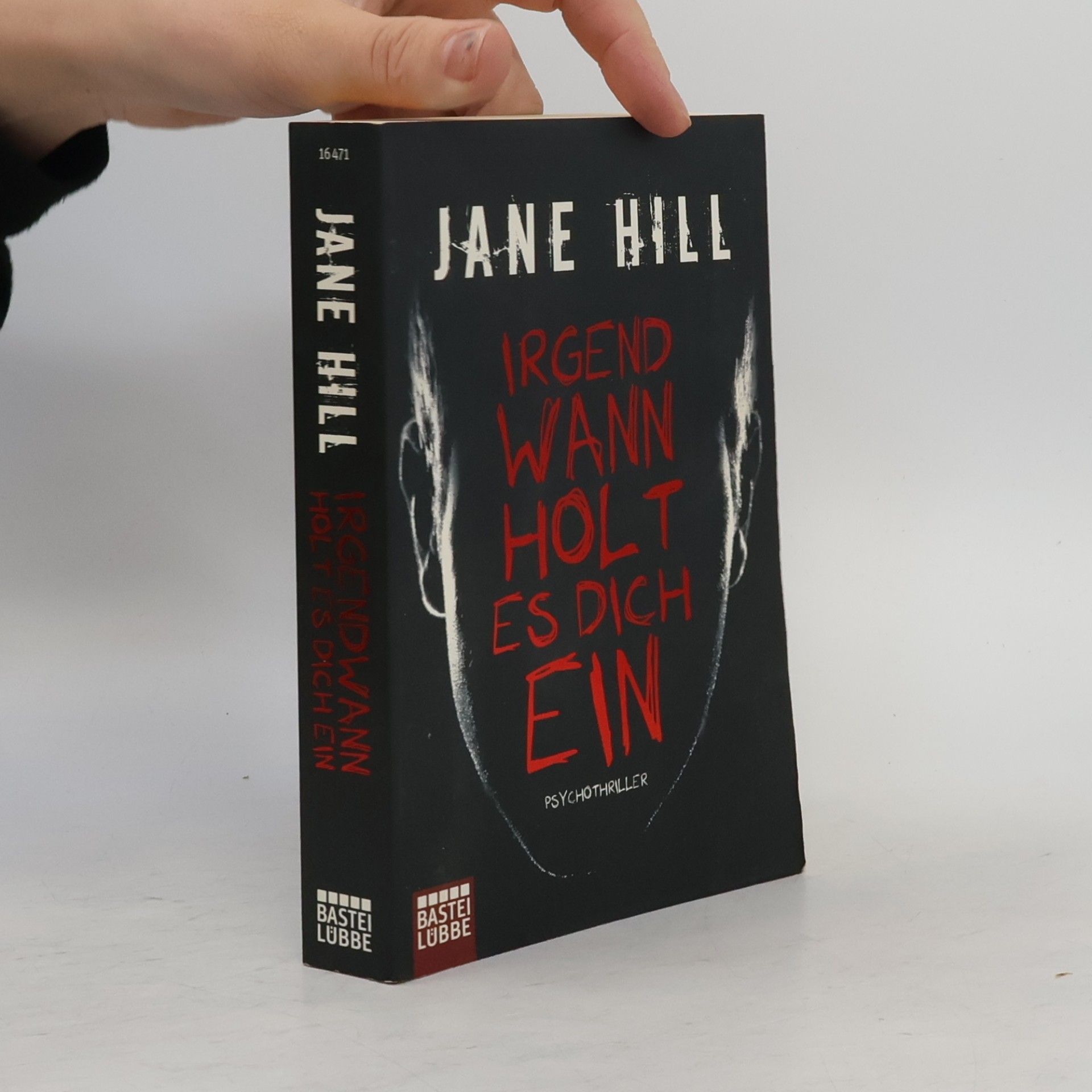 Jane Hill Irgendwann holt es dich ein