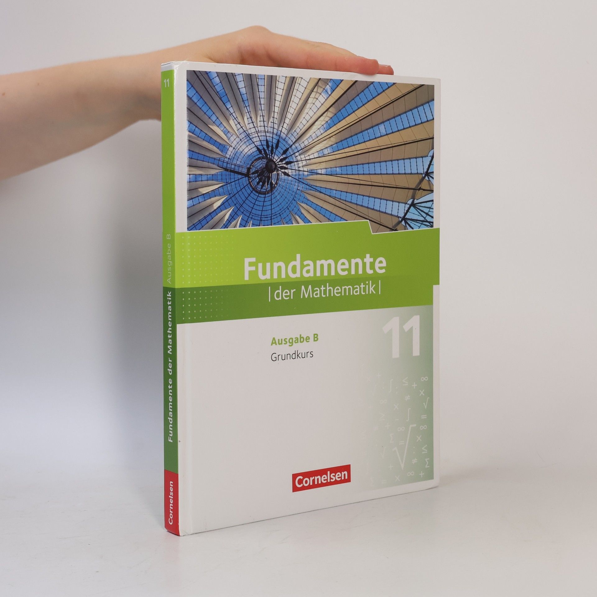 Autorenkollektiv Fundamente der Mathematik - Ausgabe B. 11. Schuljahr - Grundkurs - Schülerbuch