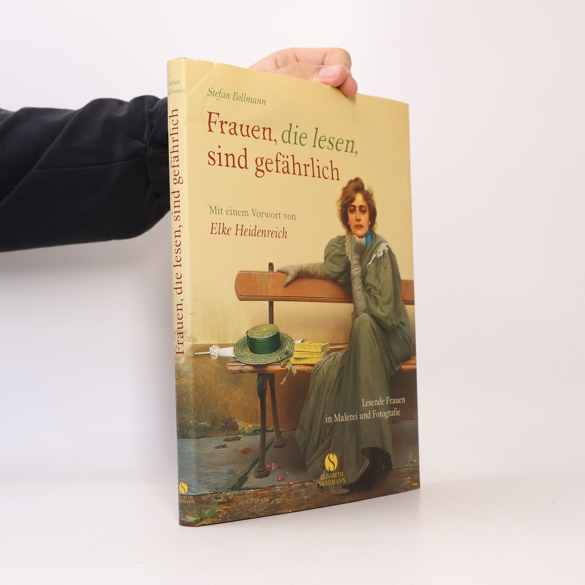 Stefan Bollmann Frauen, die lesen, sind gefährlich