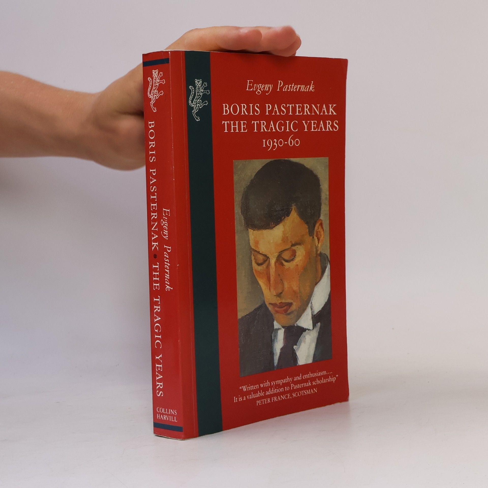 Evgeniĭ Borisovich Pasternak Boris Pasternak The Tragic Years