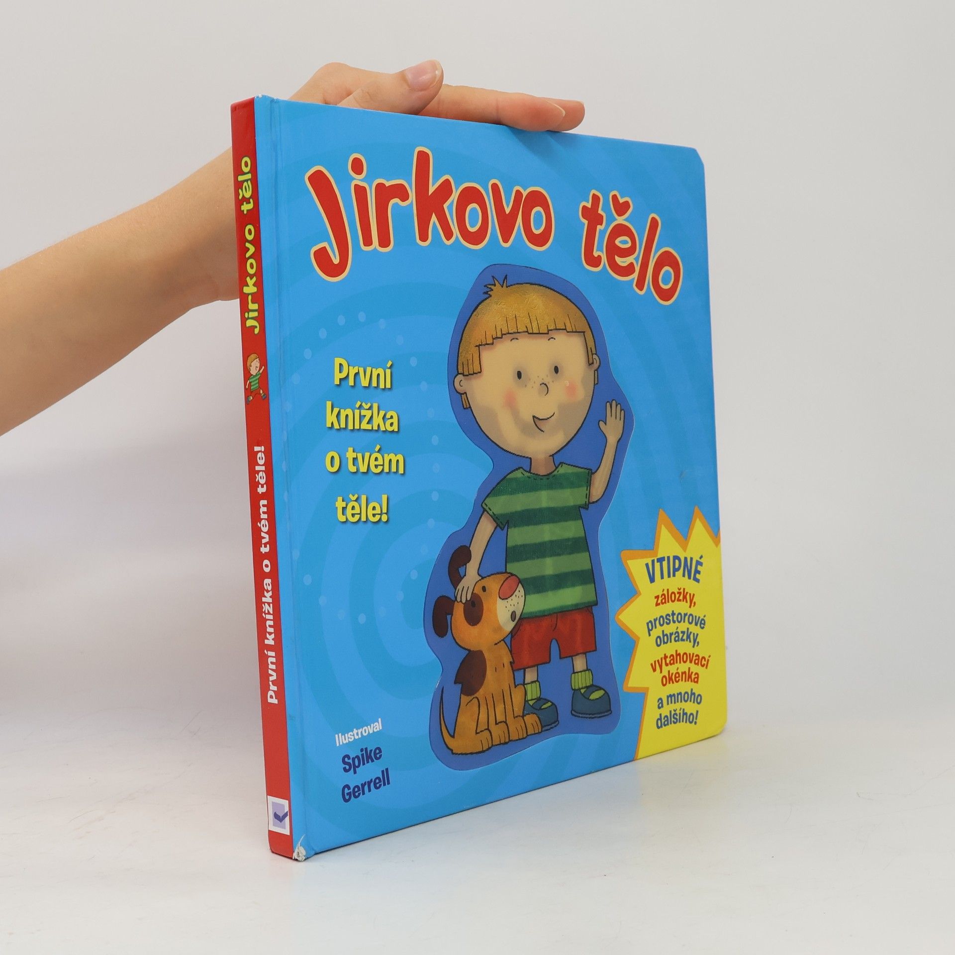 Spike Gerrell Jirkovo tělo