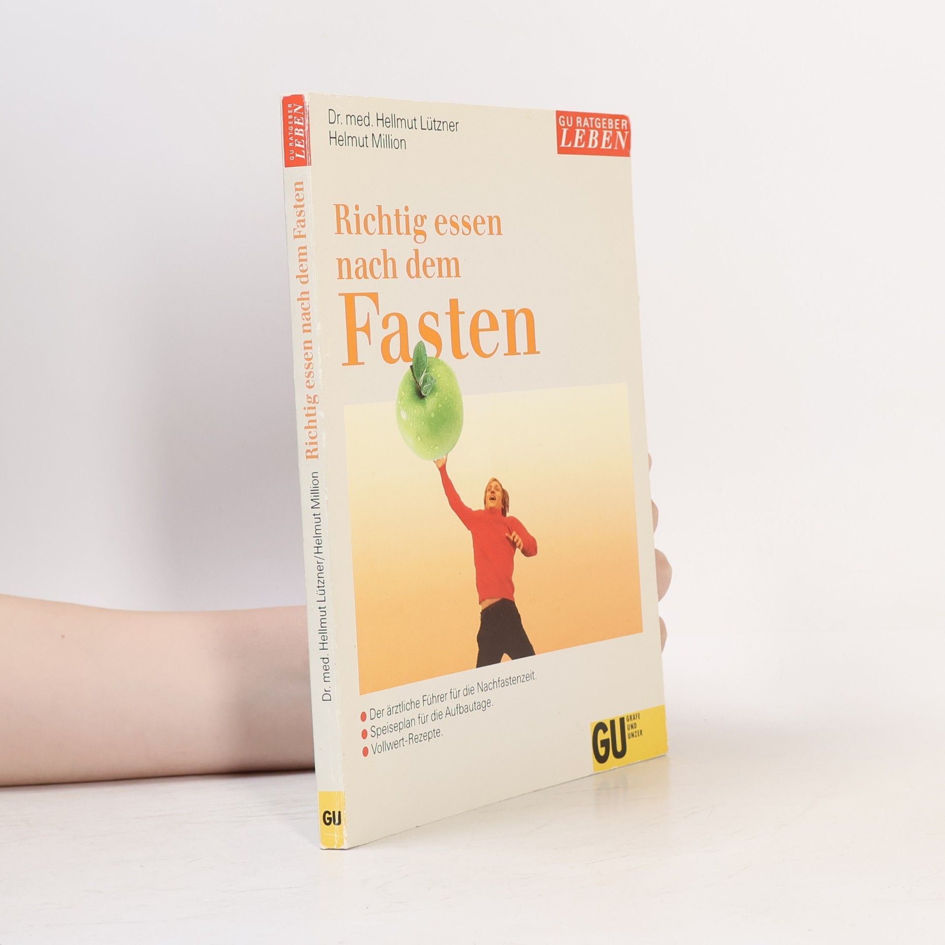 Hellmut Lützner Richtig essen nach dem Fasten