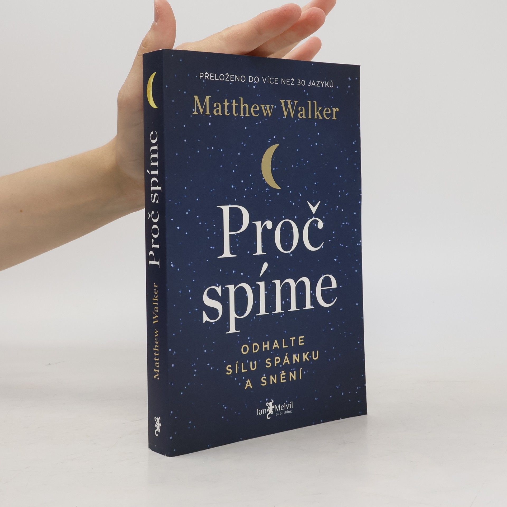 Matthew Walker Proč spíme