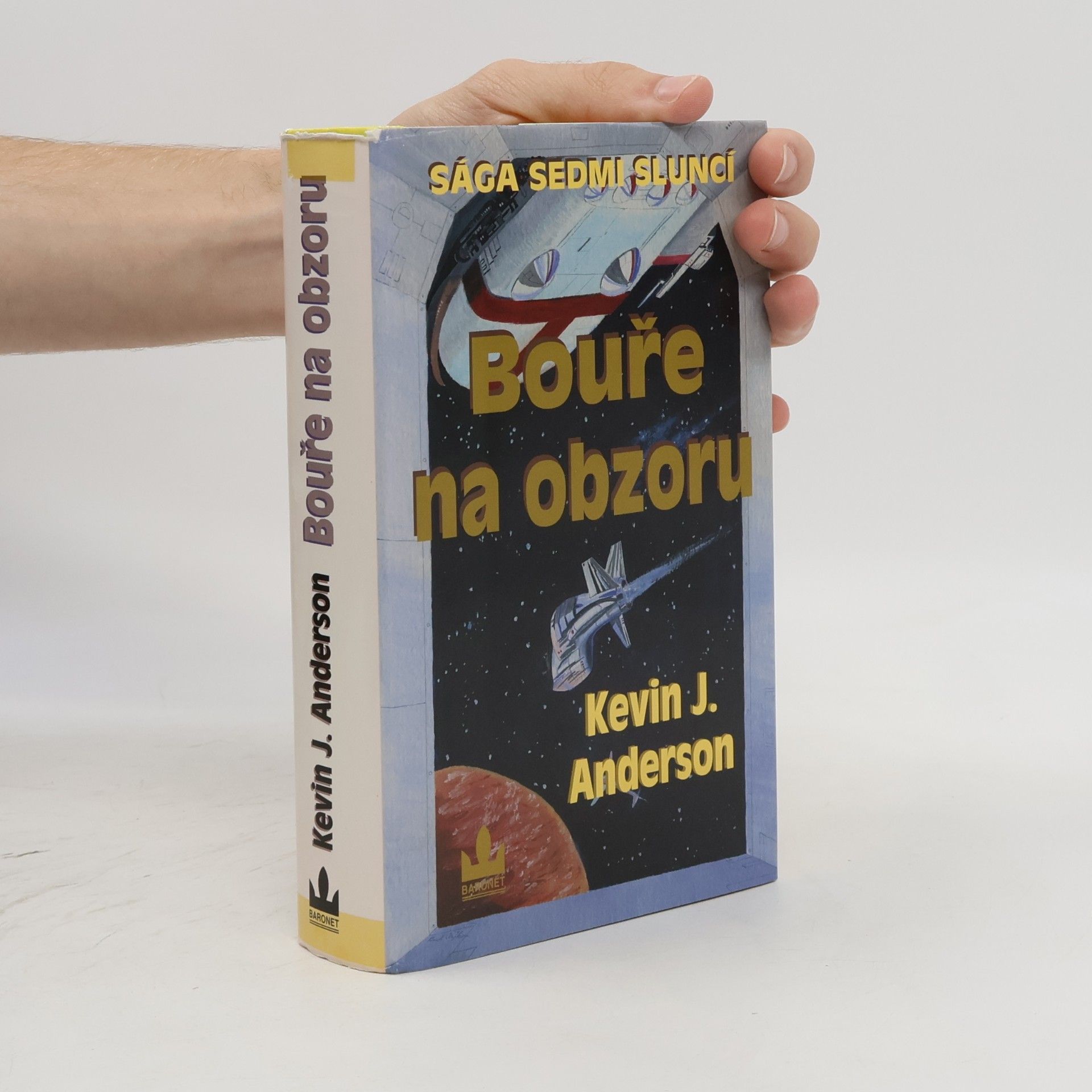 Kevin J. Anderson Bouře na obzoru. Sága sedmi sluncí. Kniha třetí