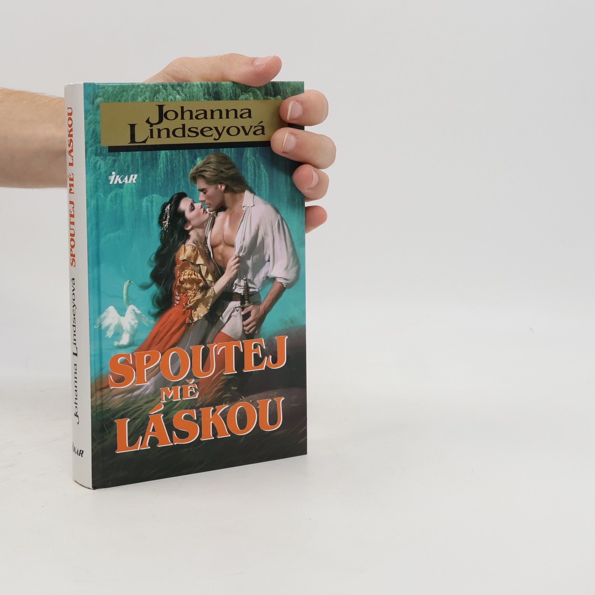 Johanna Lindsey Spoutej mě láskou