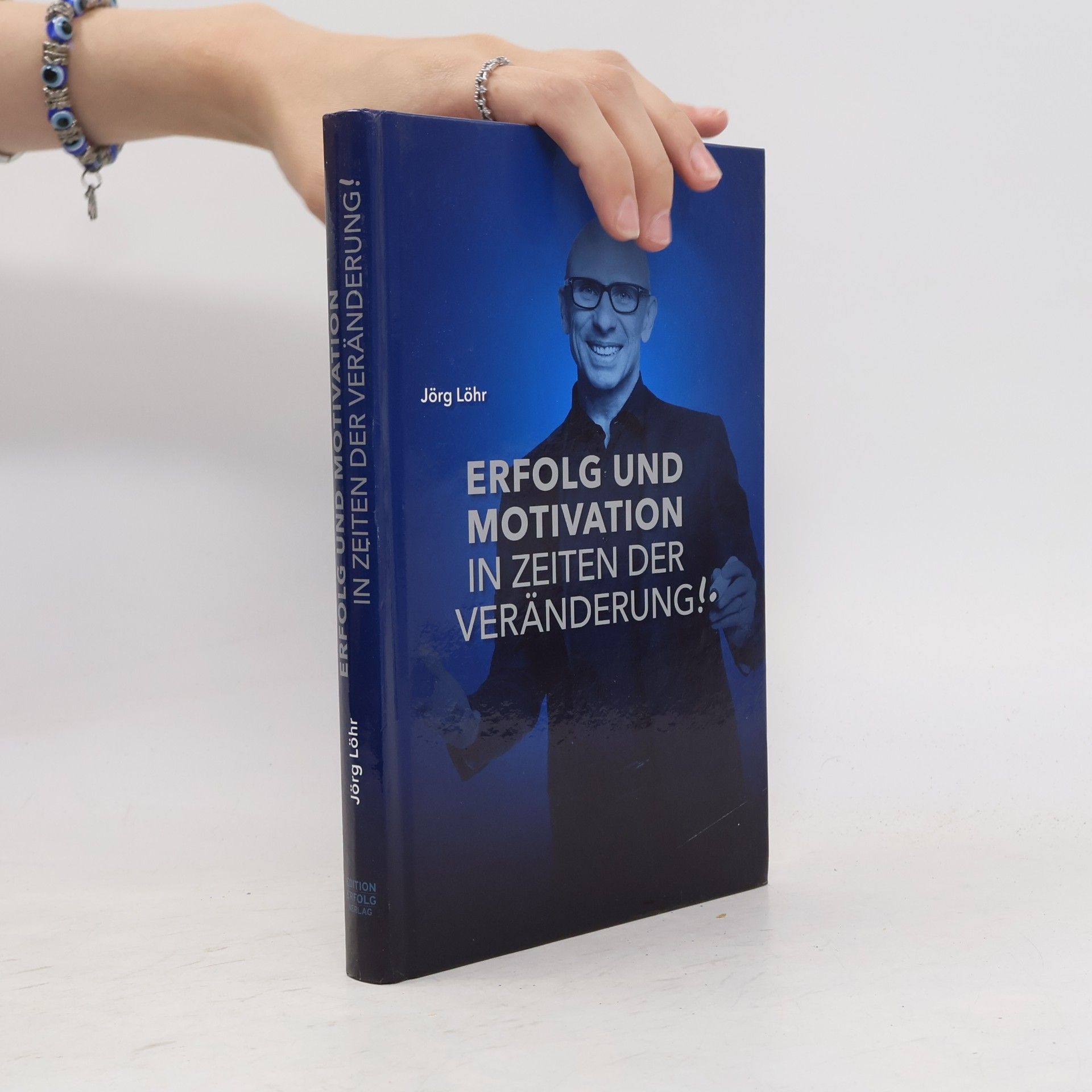Jörg Löhr Erfolg und Motivation in Zeiten der Veränderung