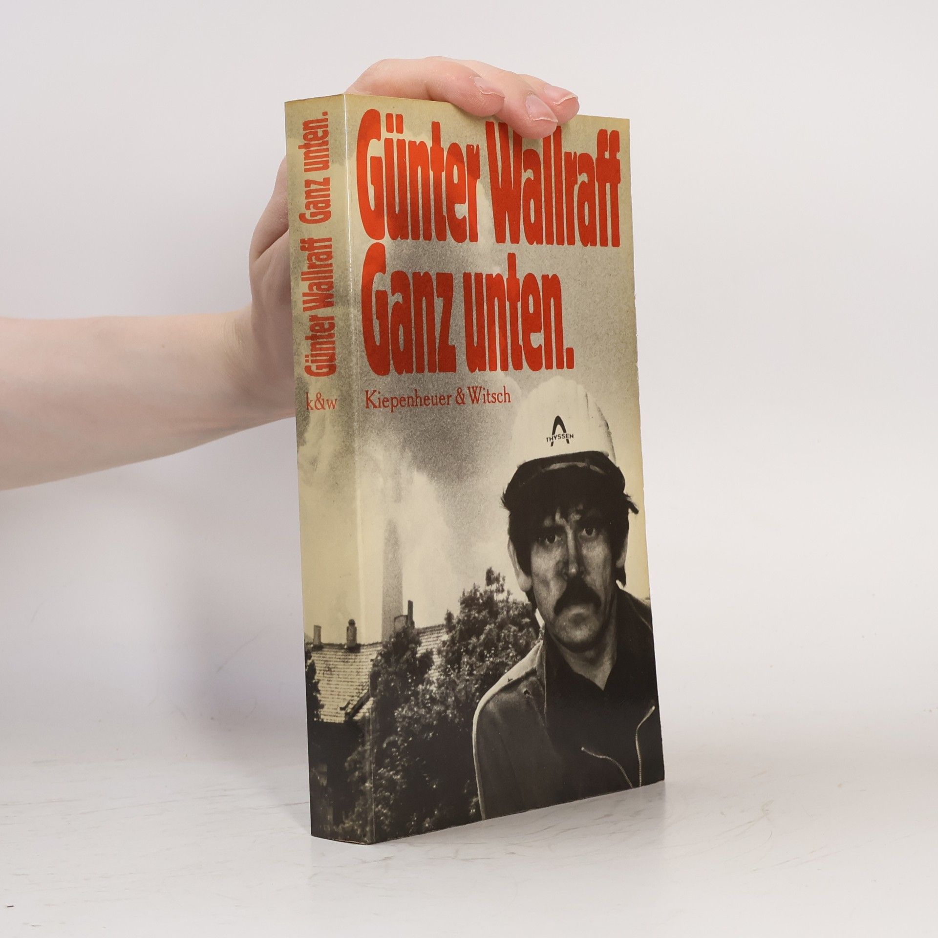 Günter Wallraff Ganz unten