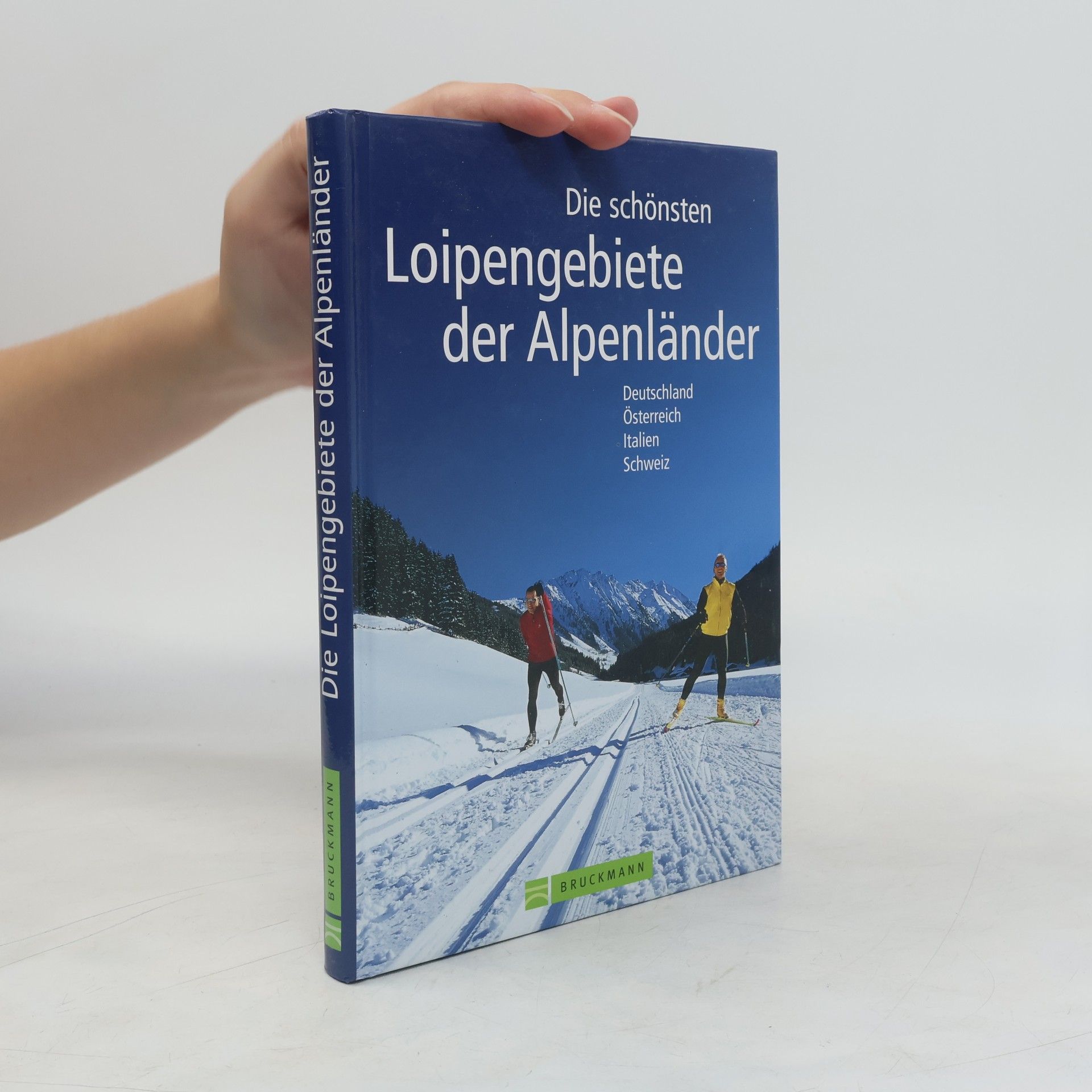 Heinrich Bauregger Die schönsten Loipengebiete der Alpenländer