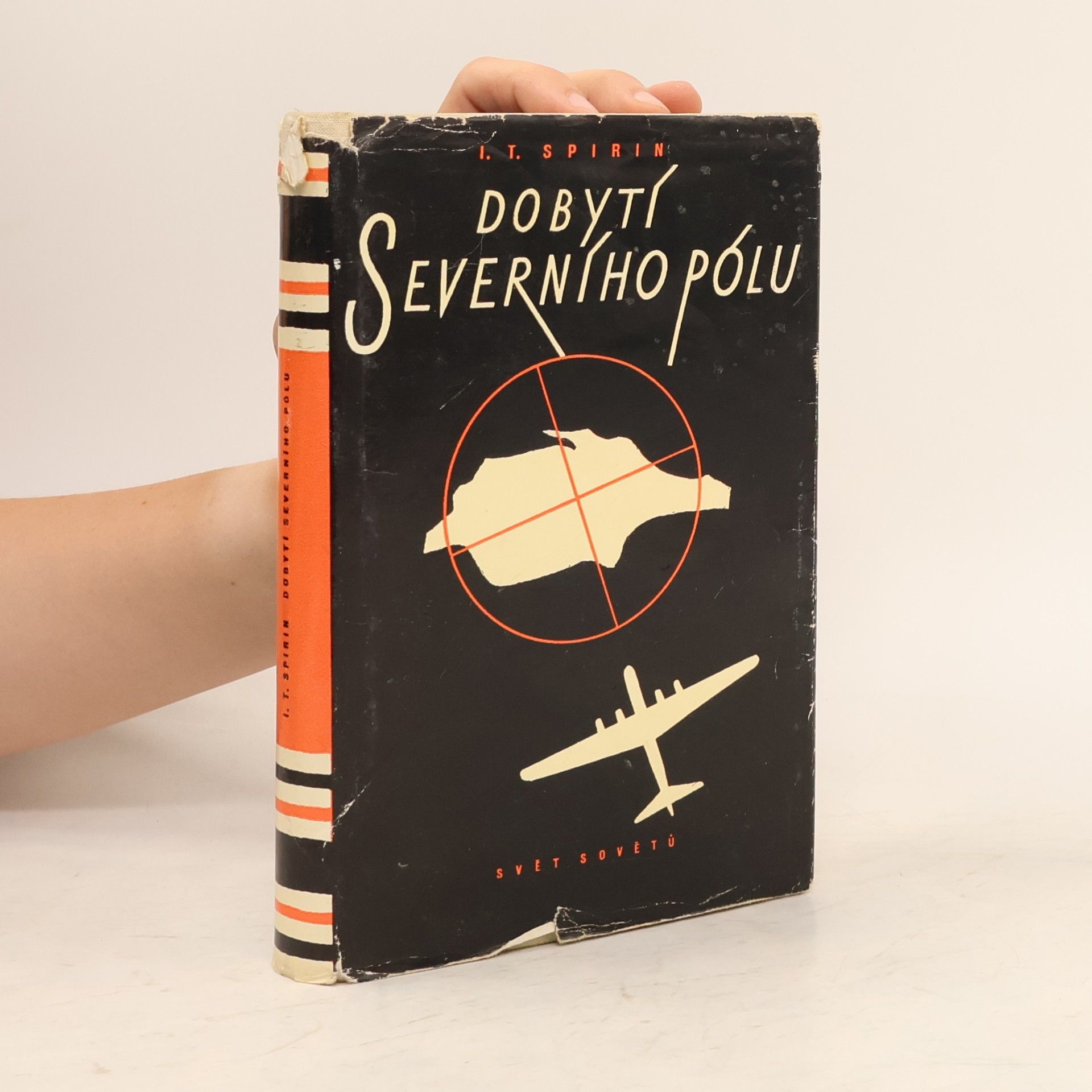 Spirin I. T. Dobytí Severního pólu