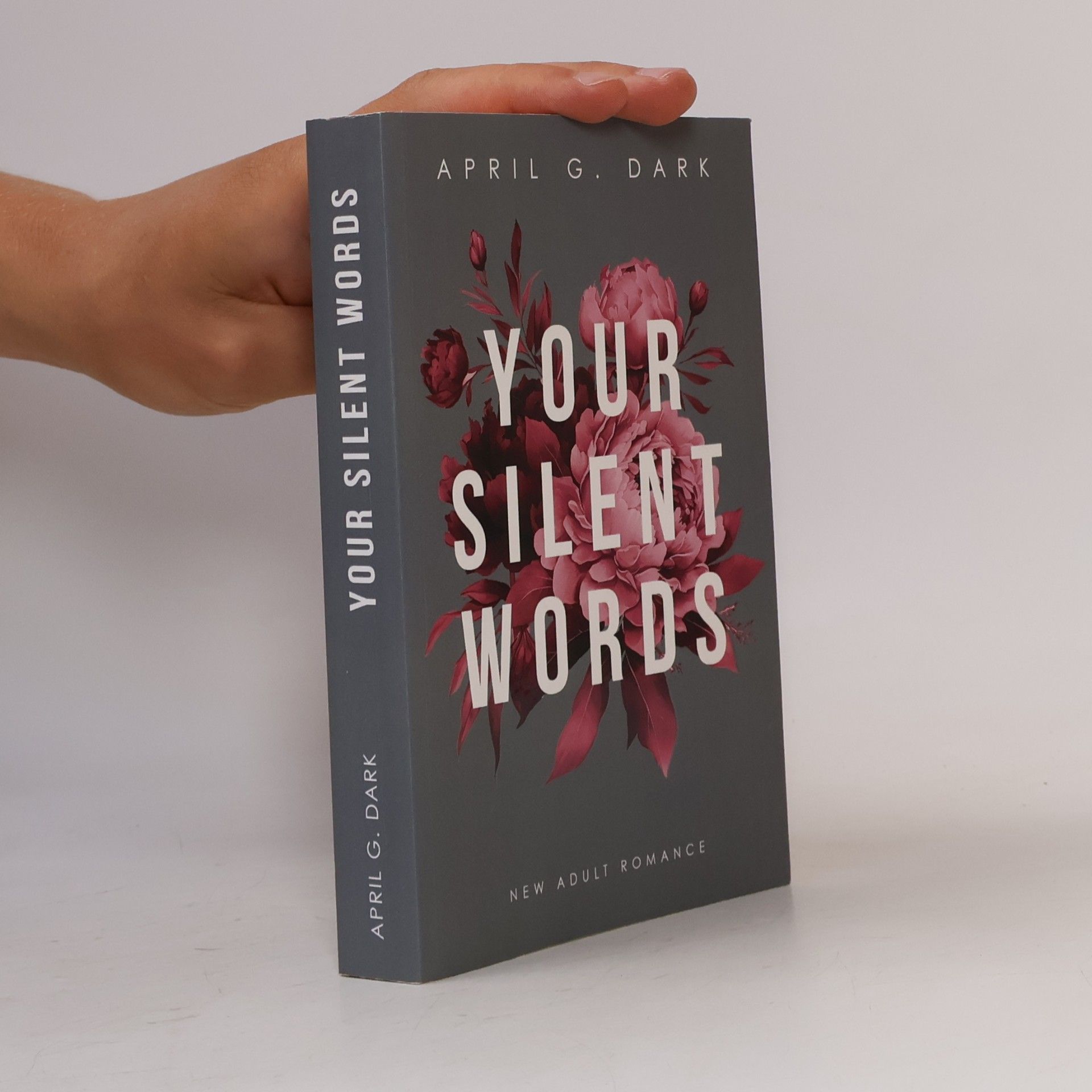 April G. Dark Your Silent Words