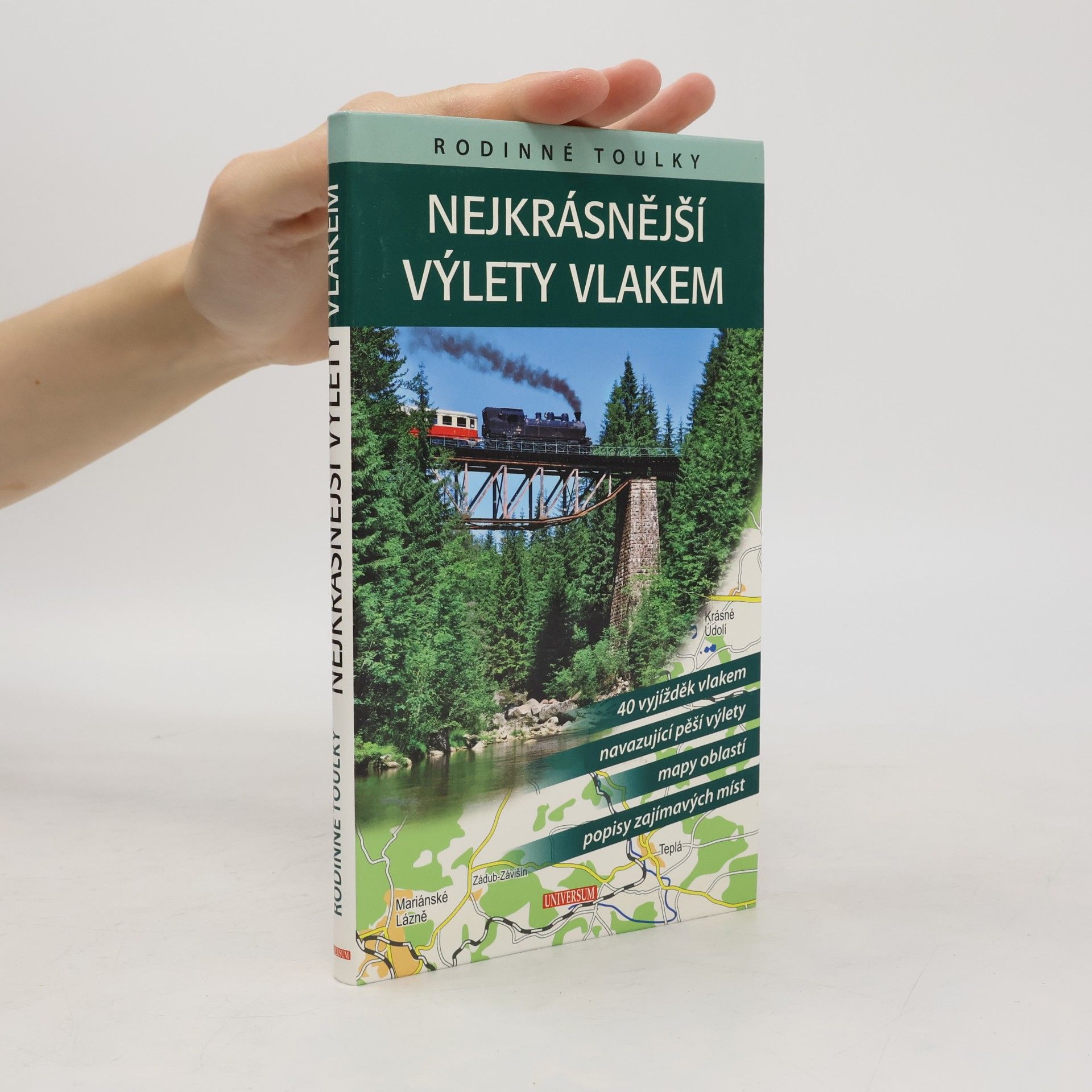 Petra David Nejkrásnější výlety vlakem. Rodinné toulky