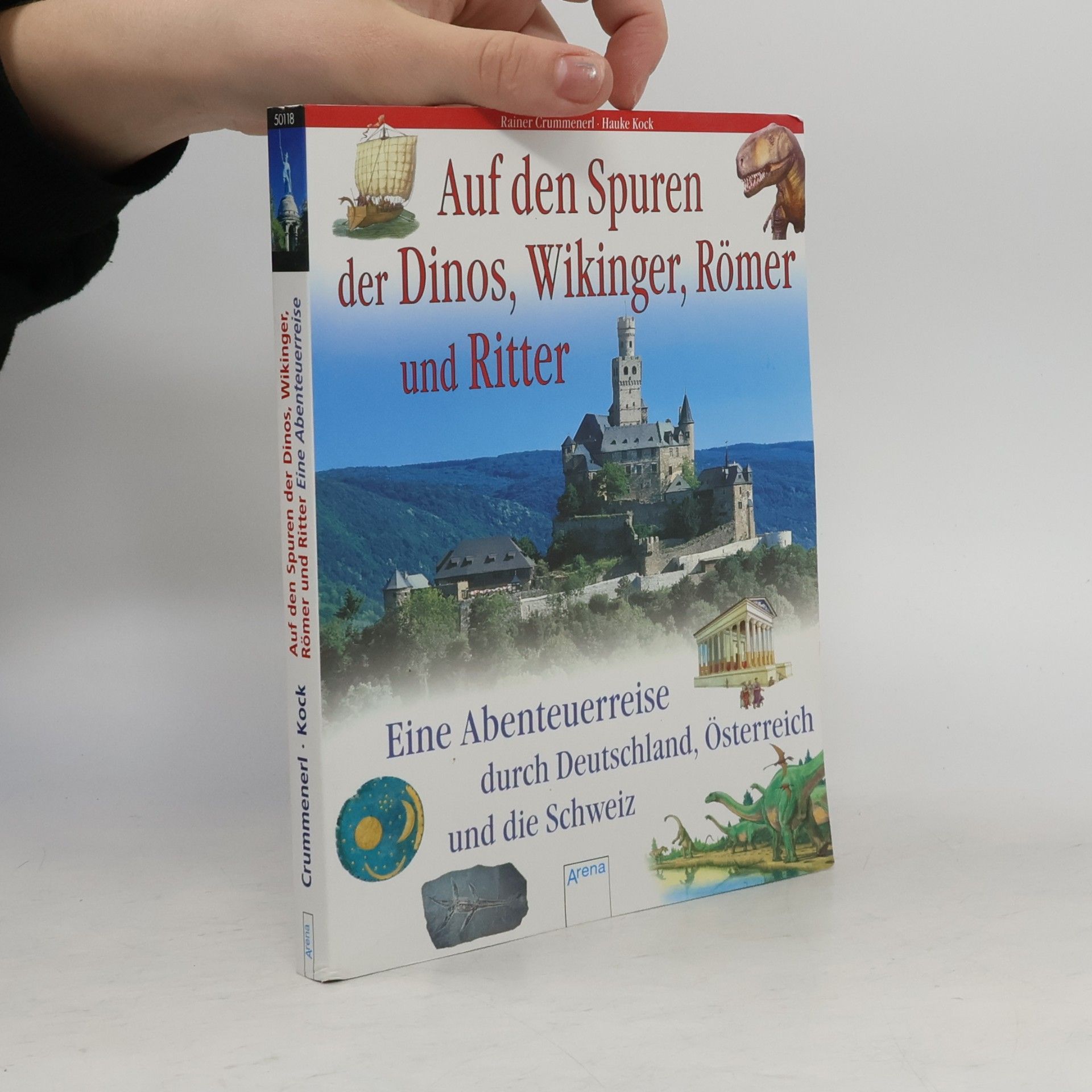 Auf den Spuren der Dinos, Wikinger, Römer und Ritter
