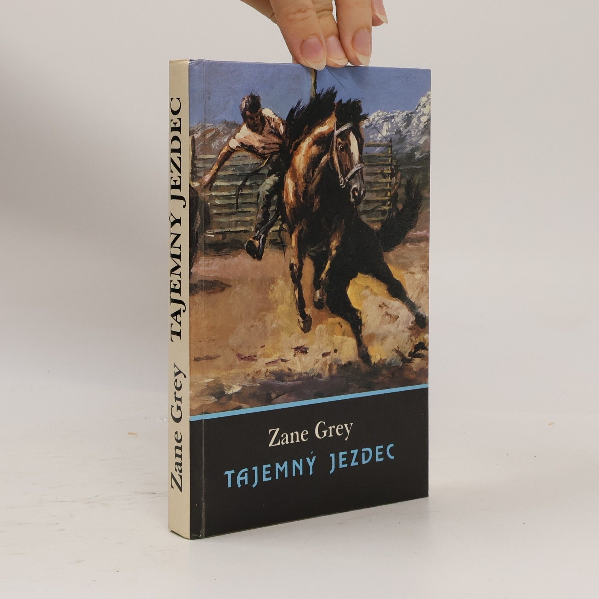 Zane Grey Tajemný jezdec