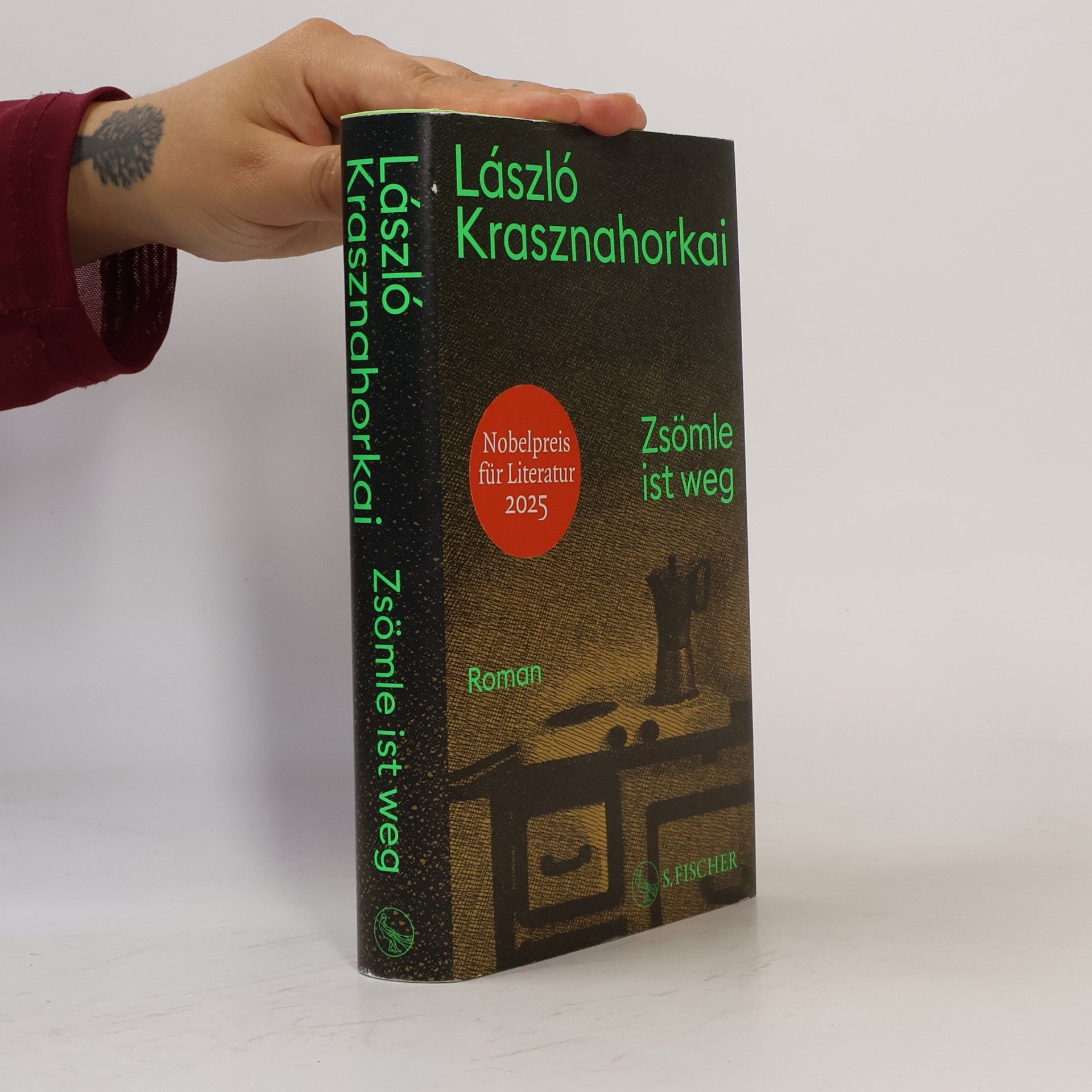 László Krasznahorkai Zsömle ist weg: Roman | Nobelpreis für Literatur 2025