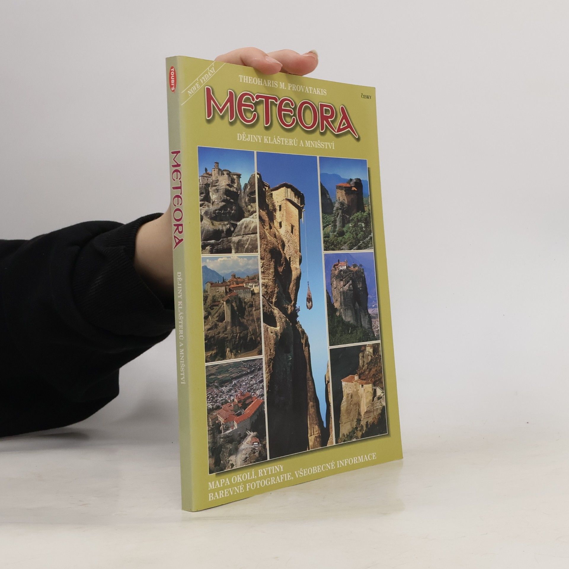 Theohris M. Provatakis Meteora: Dějiny klášterů a mnišství
