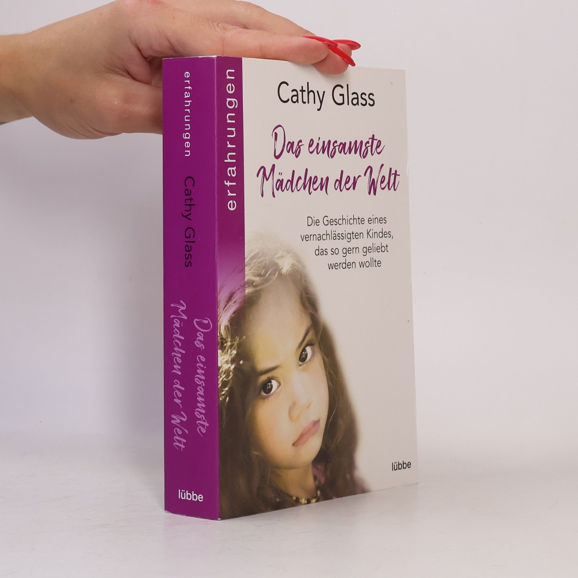Cathy Glass Das einsamste Mädchen der Welt