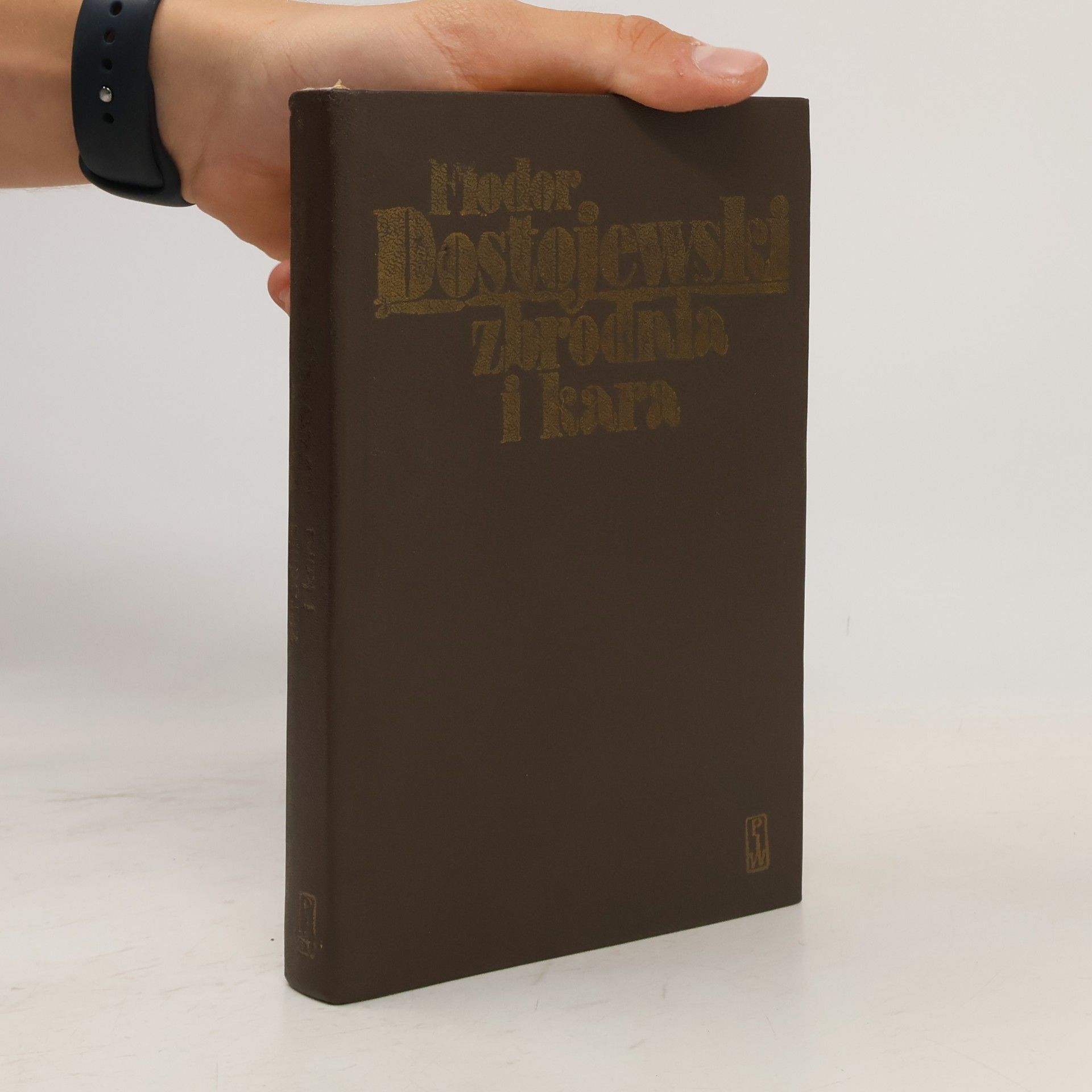 Fjodor Michajlovič Dostojevskij Zbrodnia i kara