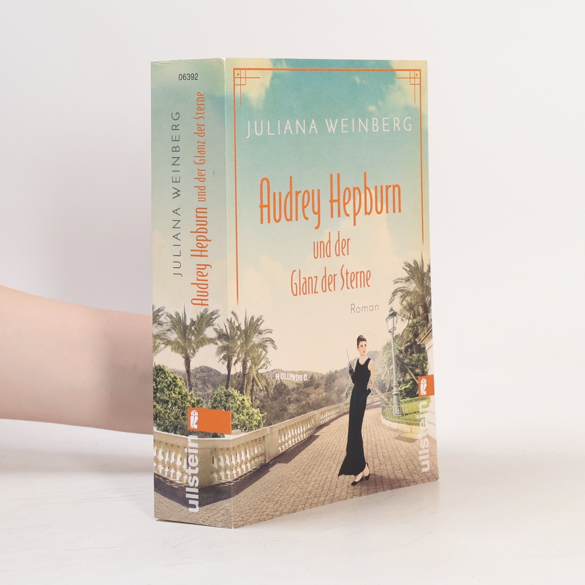 Juliana Weinberg Audrey Hepburn und der Glanz der Sterne / Ikonen ihrer Zeit Bd.2