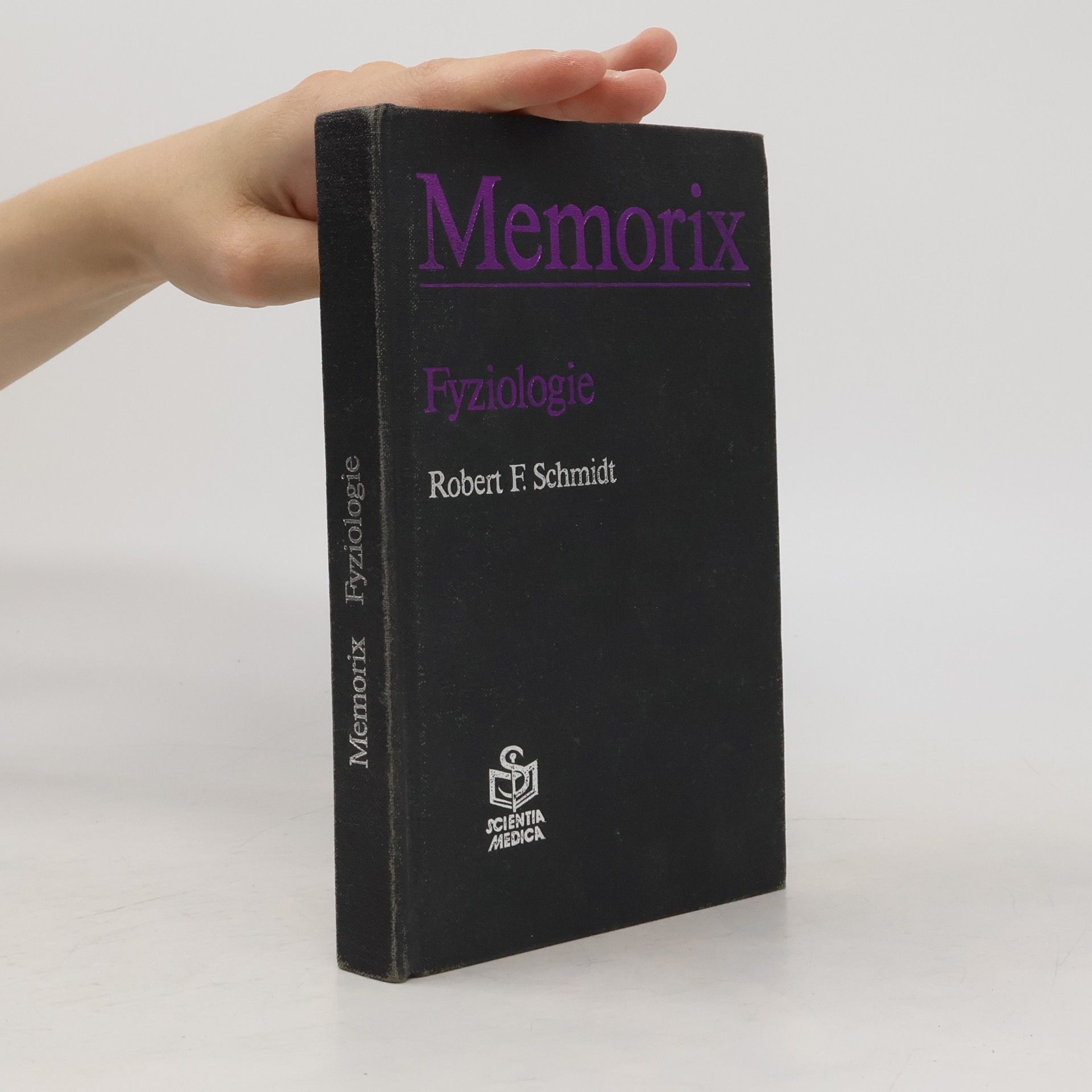 Robert Franz Schmidt Memorix. Fyziologie