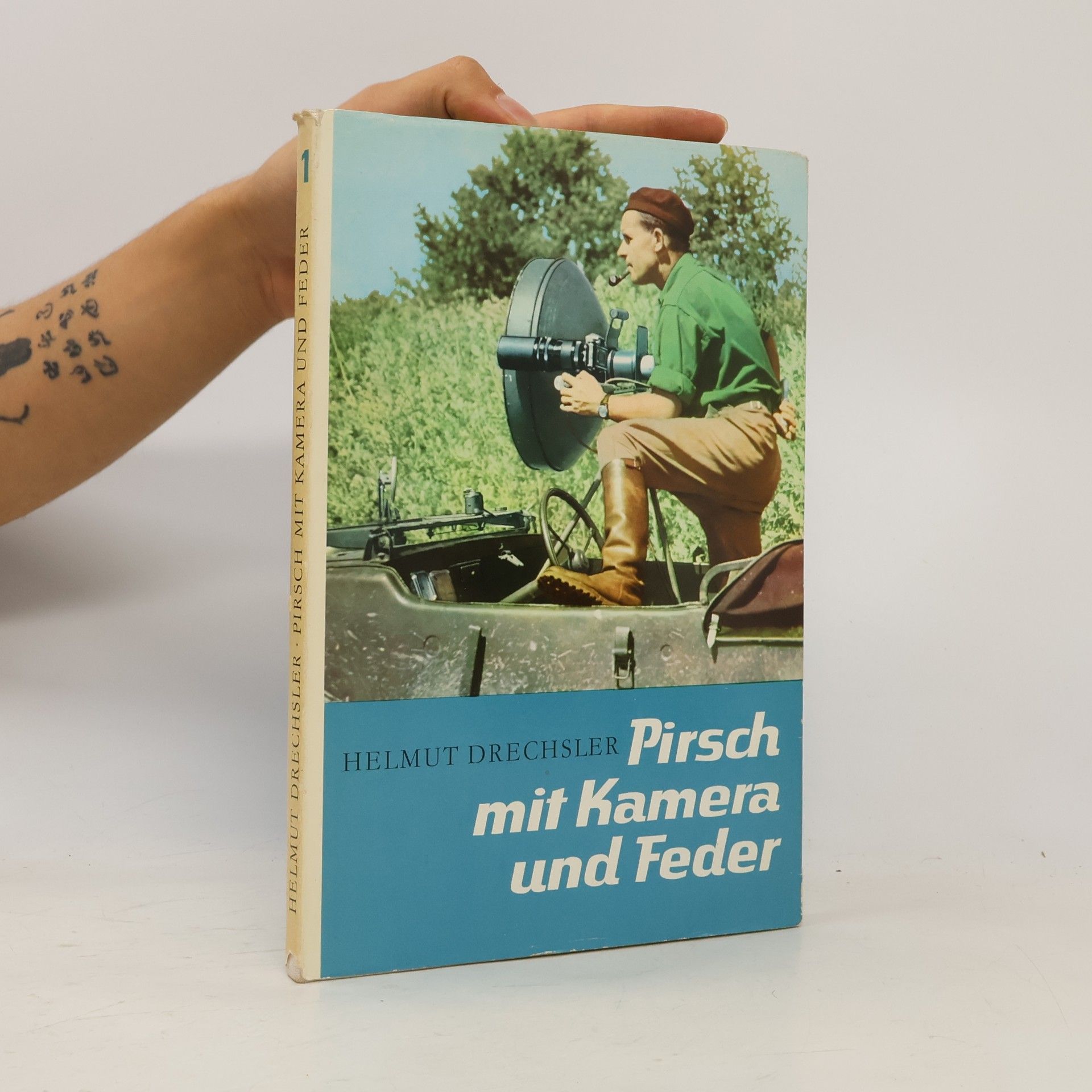 Helmut Drechsler Pirsch mit Kamera und Feder 1