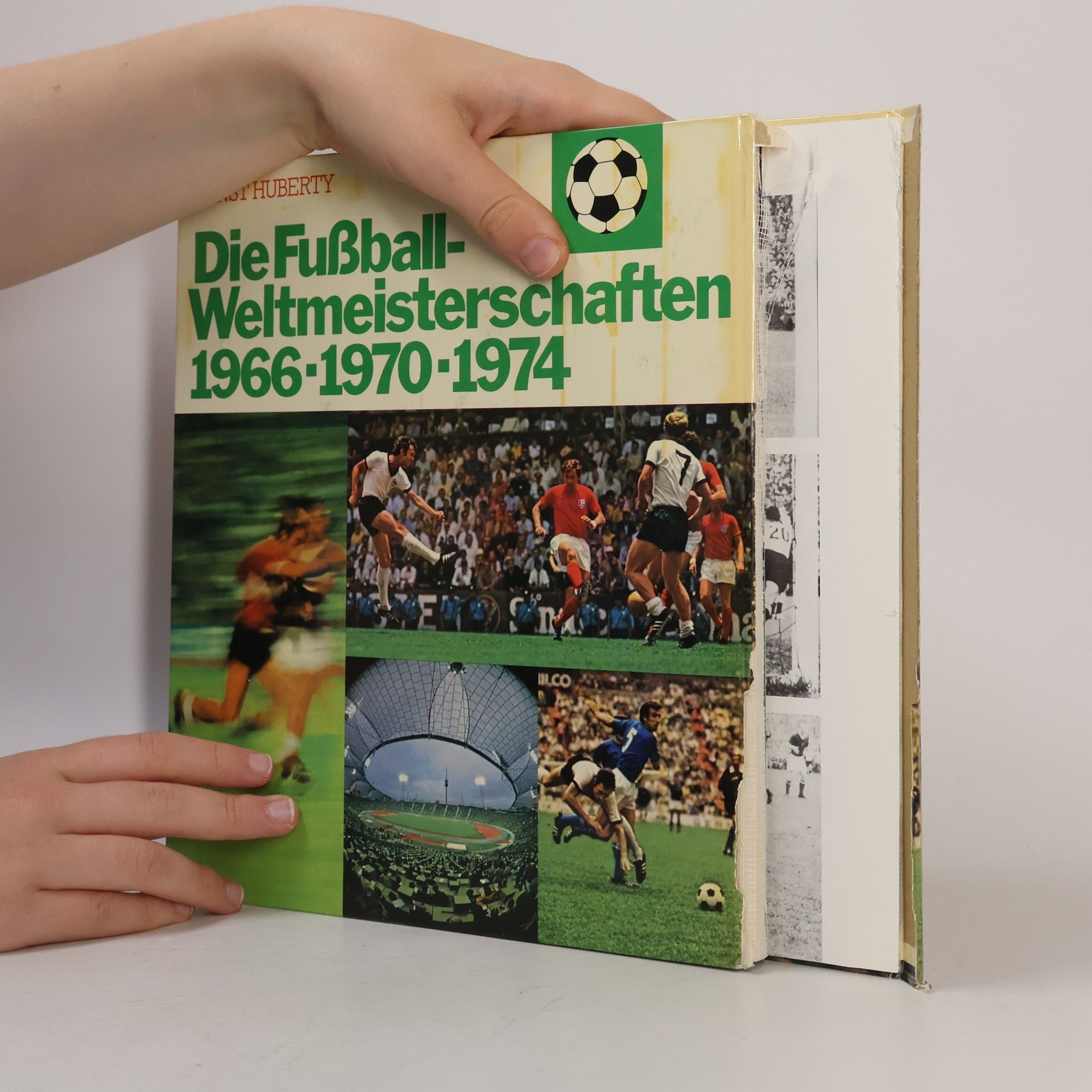 Ernst Huberty Die Fußball Weltmeisterschaften 1966-1970-1974