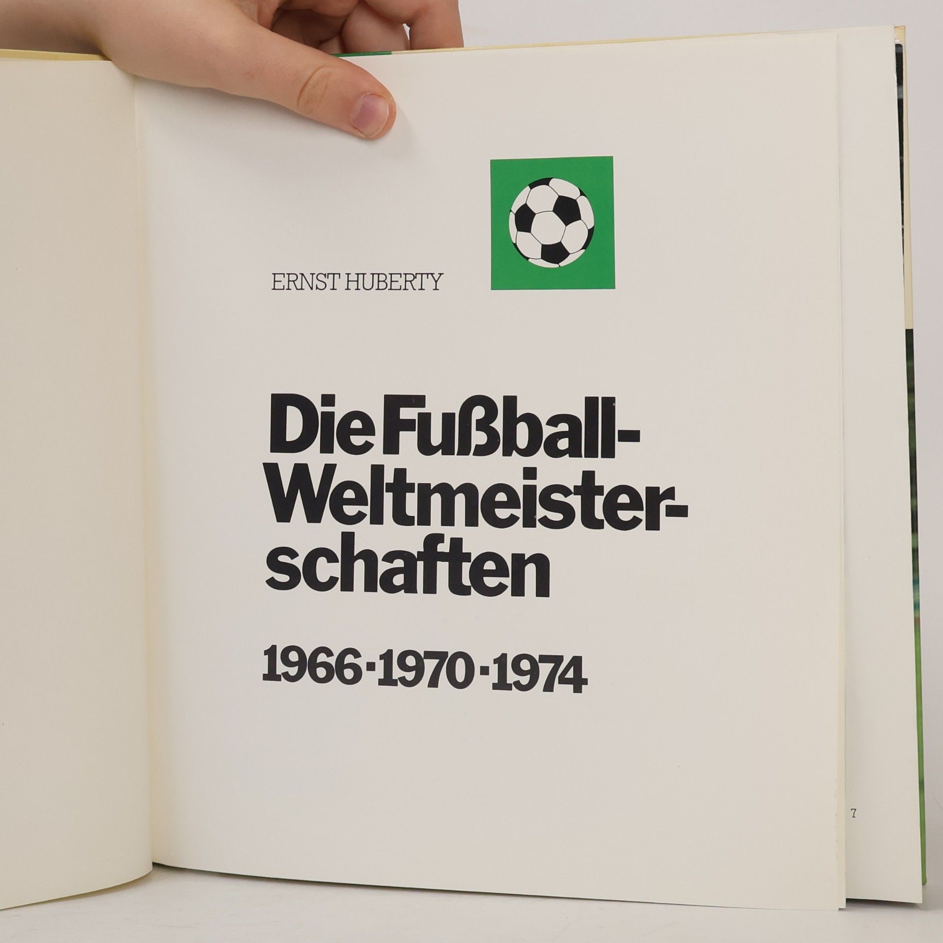Ernst Huberty Die Fußball Weltmeisterschaften 1966-1970-1974
