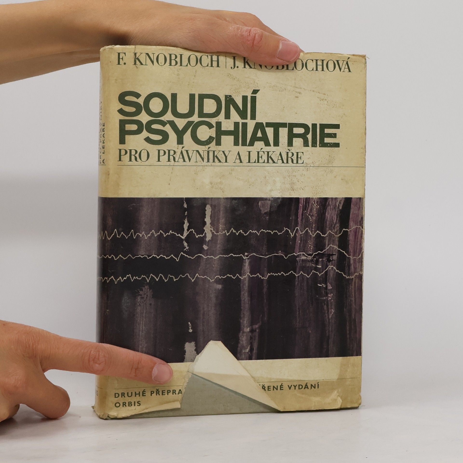 Ferdinand Knobloch Soudní psychiatrie pro právníky a lékaře