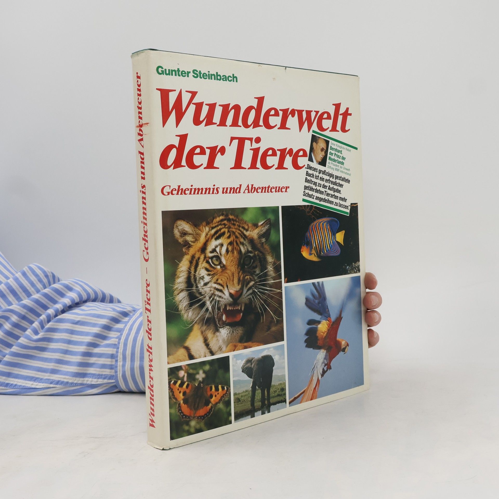 Gunter Steinbach Wunderwelt der Tiere. Geheimnis und Abenteuer
