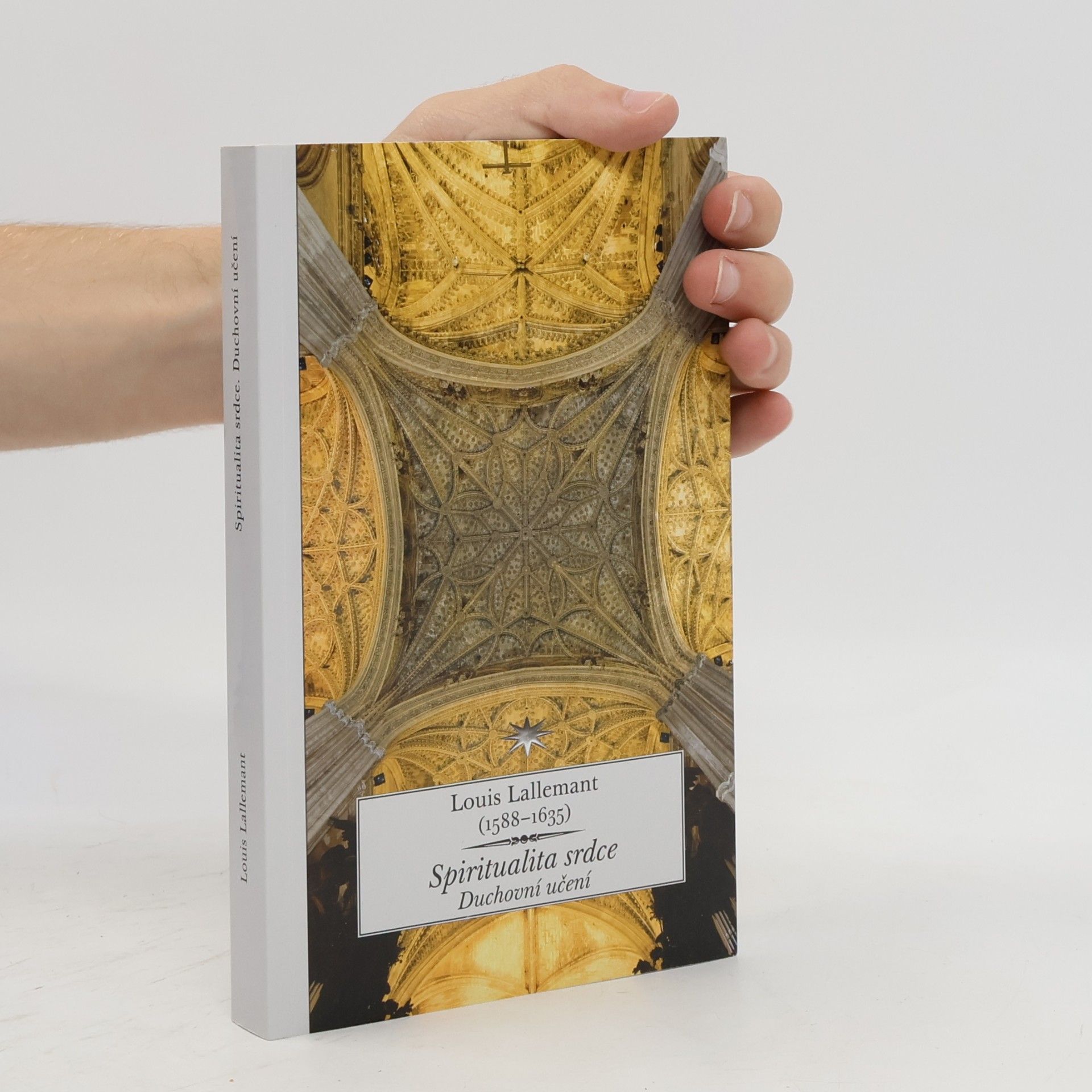 Louis Lallemant Spiritualita srdce : duchovní učení