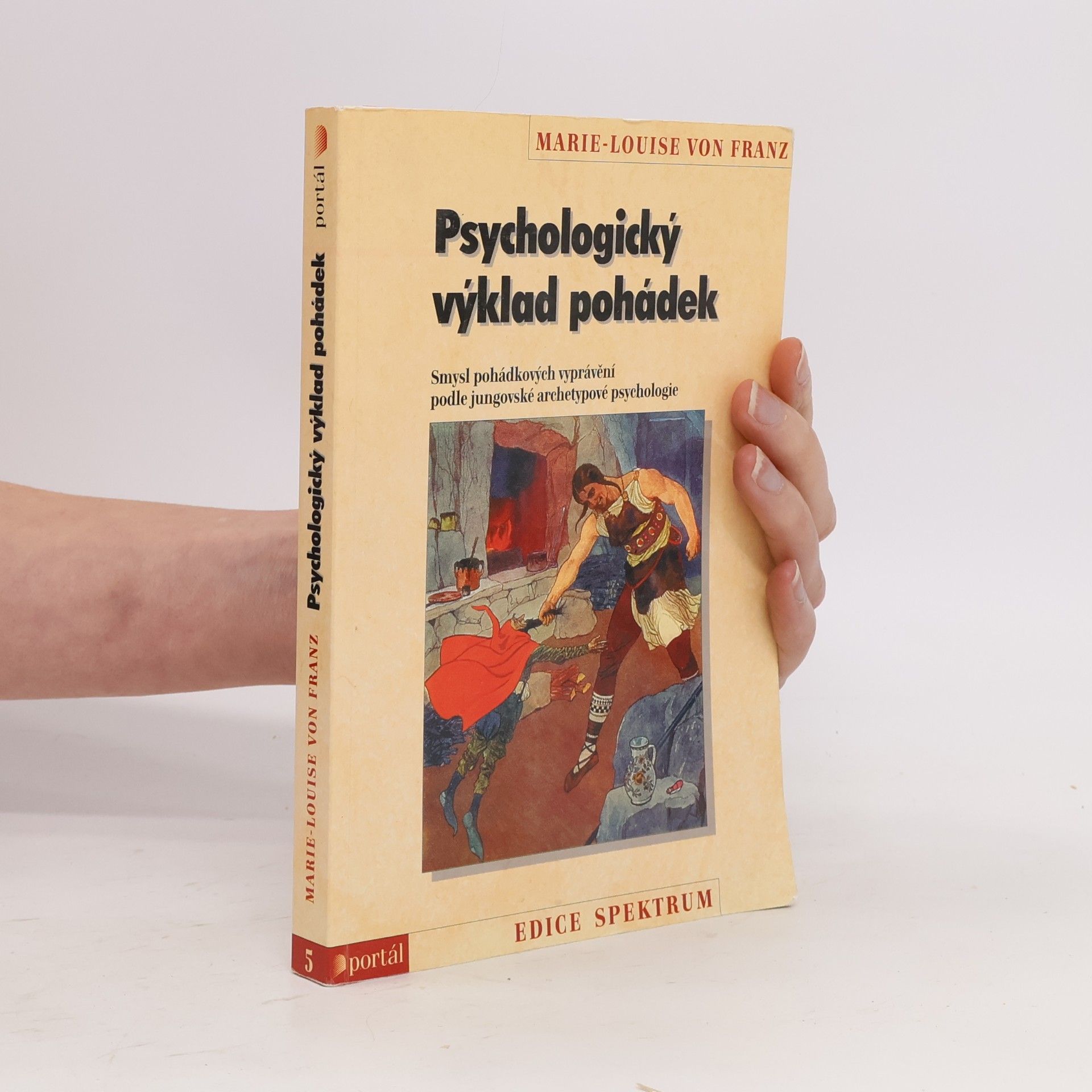 Marie-Louise von Franz Psychologický výklad pohádek