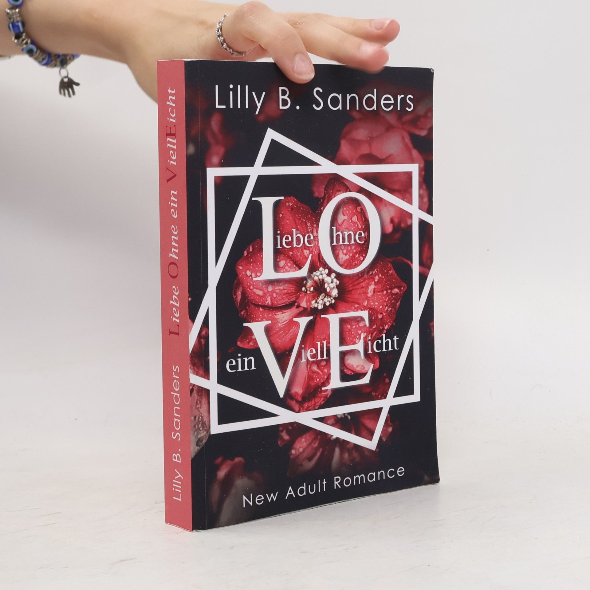 Lilly B. Sanders Liebe ohne ein Vielleicht: New Adult Romance