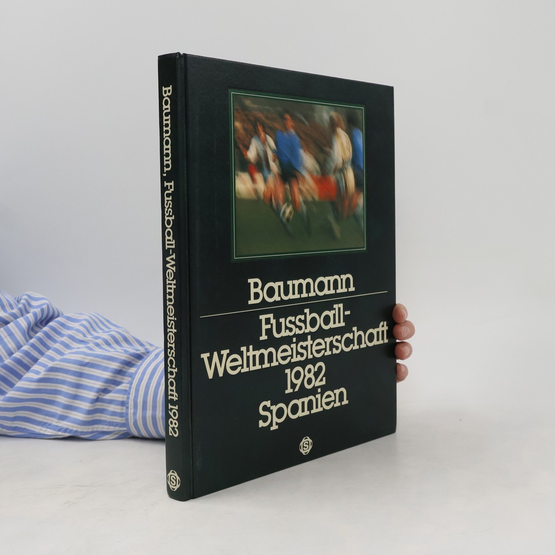 Various authors Fussball WM 1982 Spanien