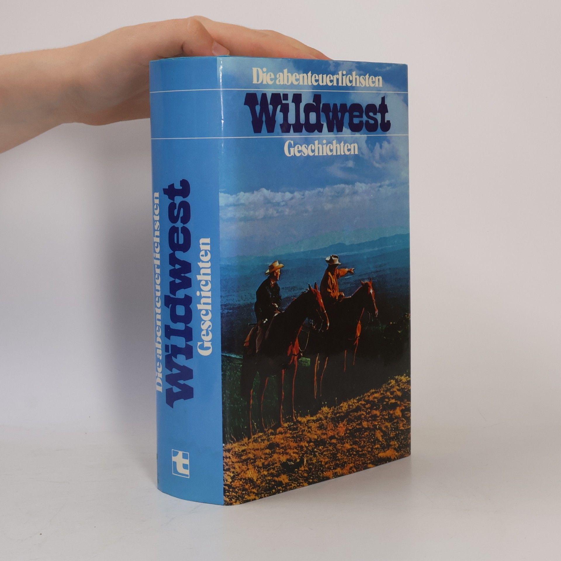 Collectif d'auteurs Die abenteuerlichsten Wildwest. Geschichten