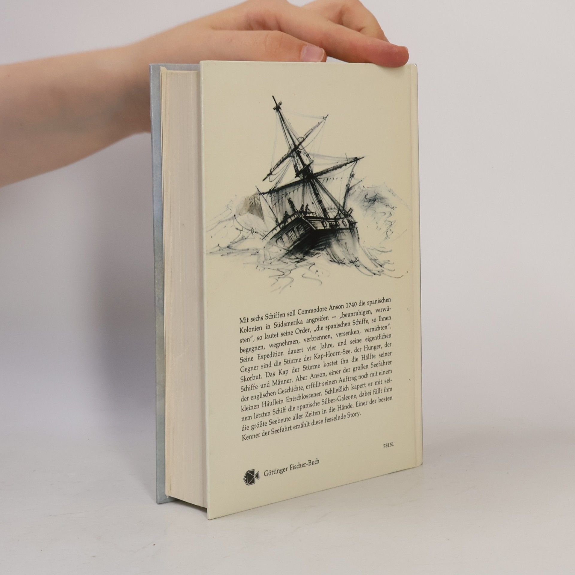 Fritz Brustat-Naval Segel, Silber und Kanonen. Die Anson- Story 1740 - 1744