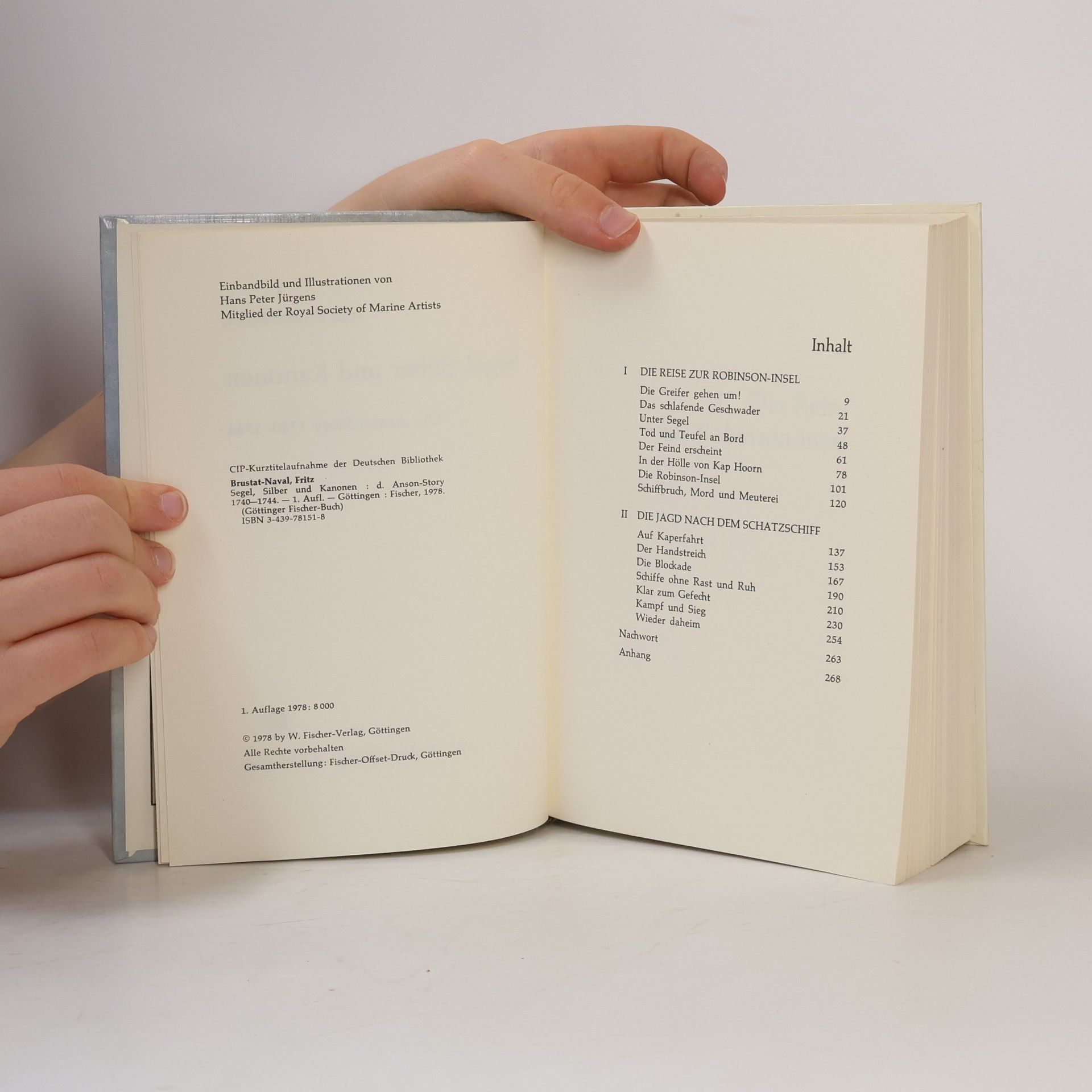 Fritz Brustat-Naval Segel, Silber und Kanonen. Die Anson- Story 1740 - 1744