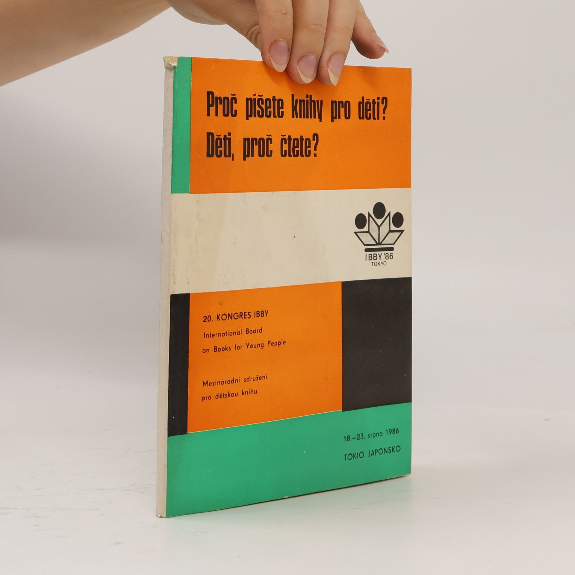 Various authors Proč píšete knihy pro děti? Děti, proč čtete?