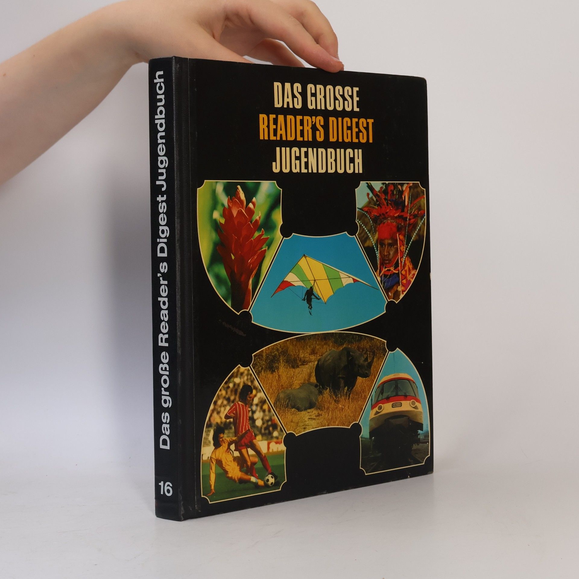 Autorenkollektiv Das Grosse Reader's Digest Jugendbuch 16