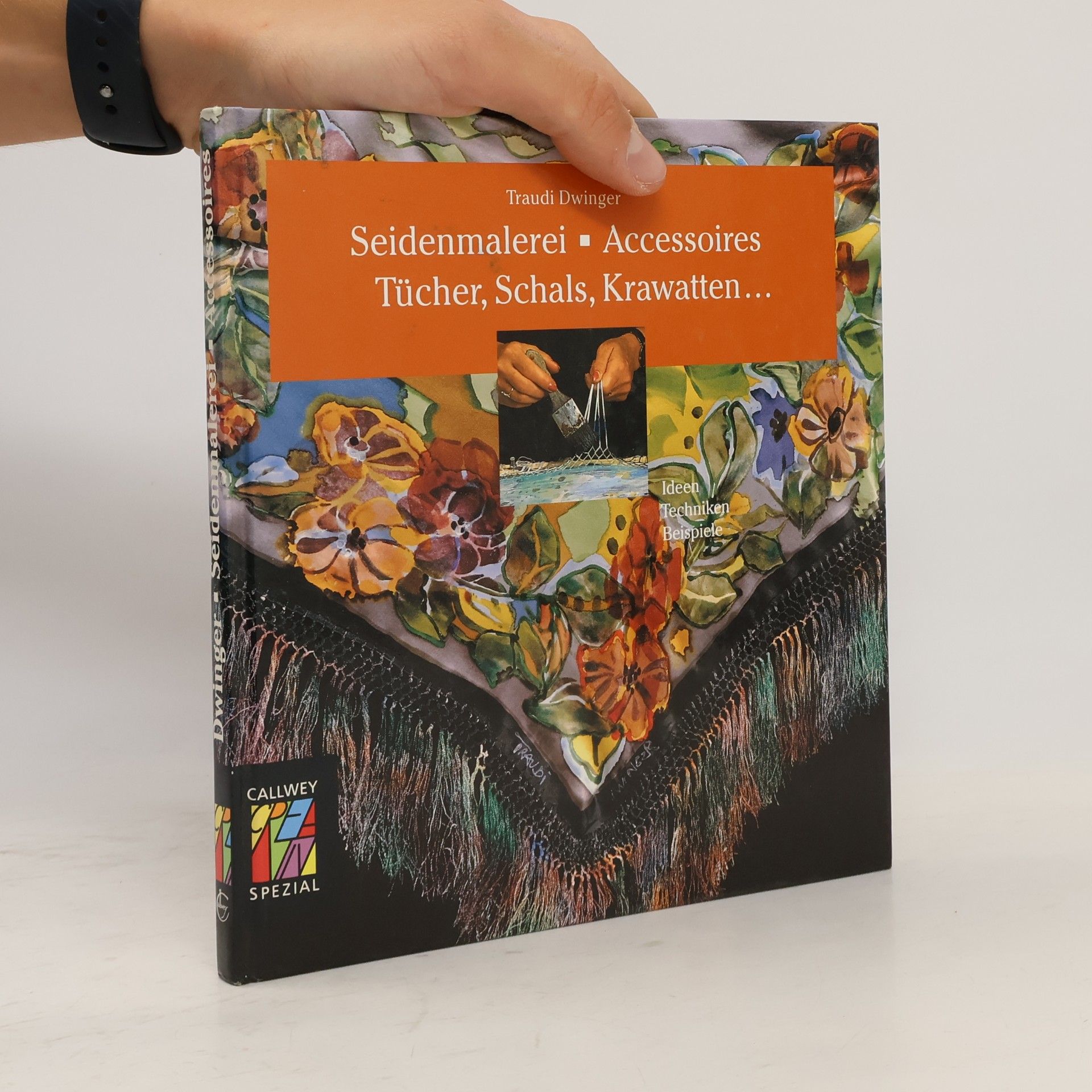 Autorenkollektiv Seidenmalerei - Accessoires : Tücher, Schals, Krawatten