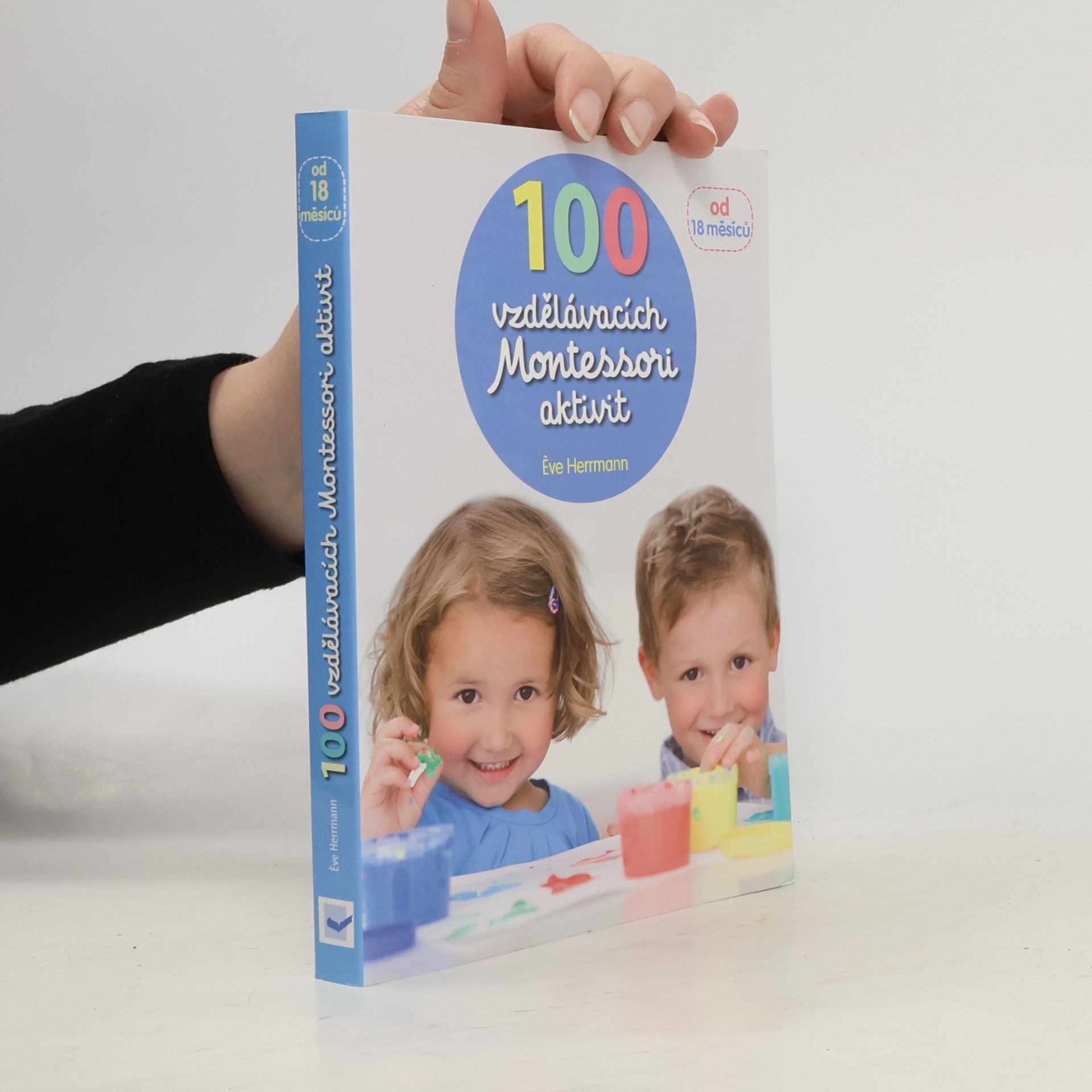 Ève Herrmann 100 vzdělávacích Montessori aktivit