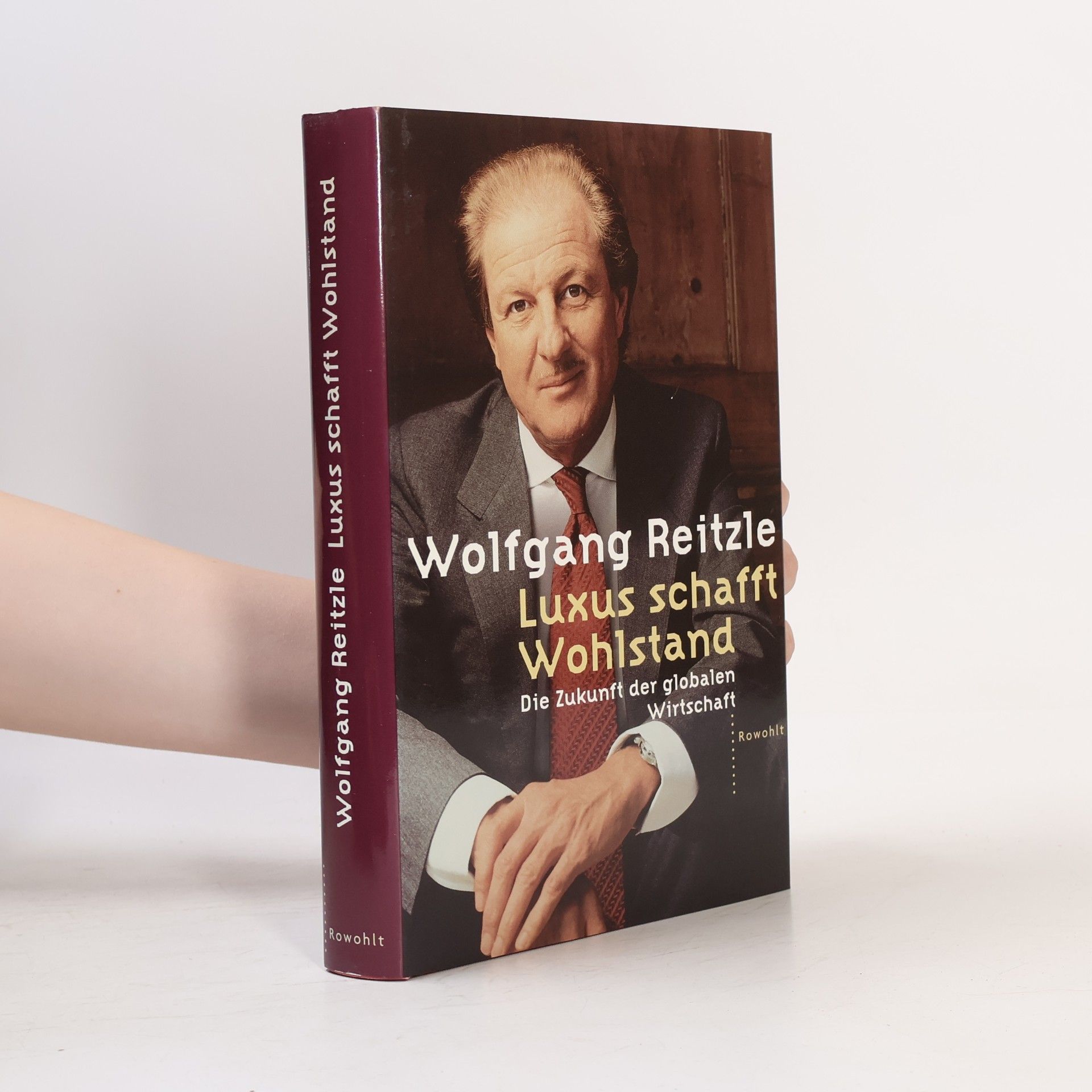 Wolfgang Reitzle Luxus schafft Wohlstand