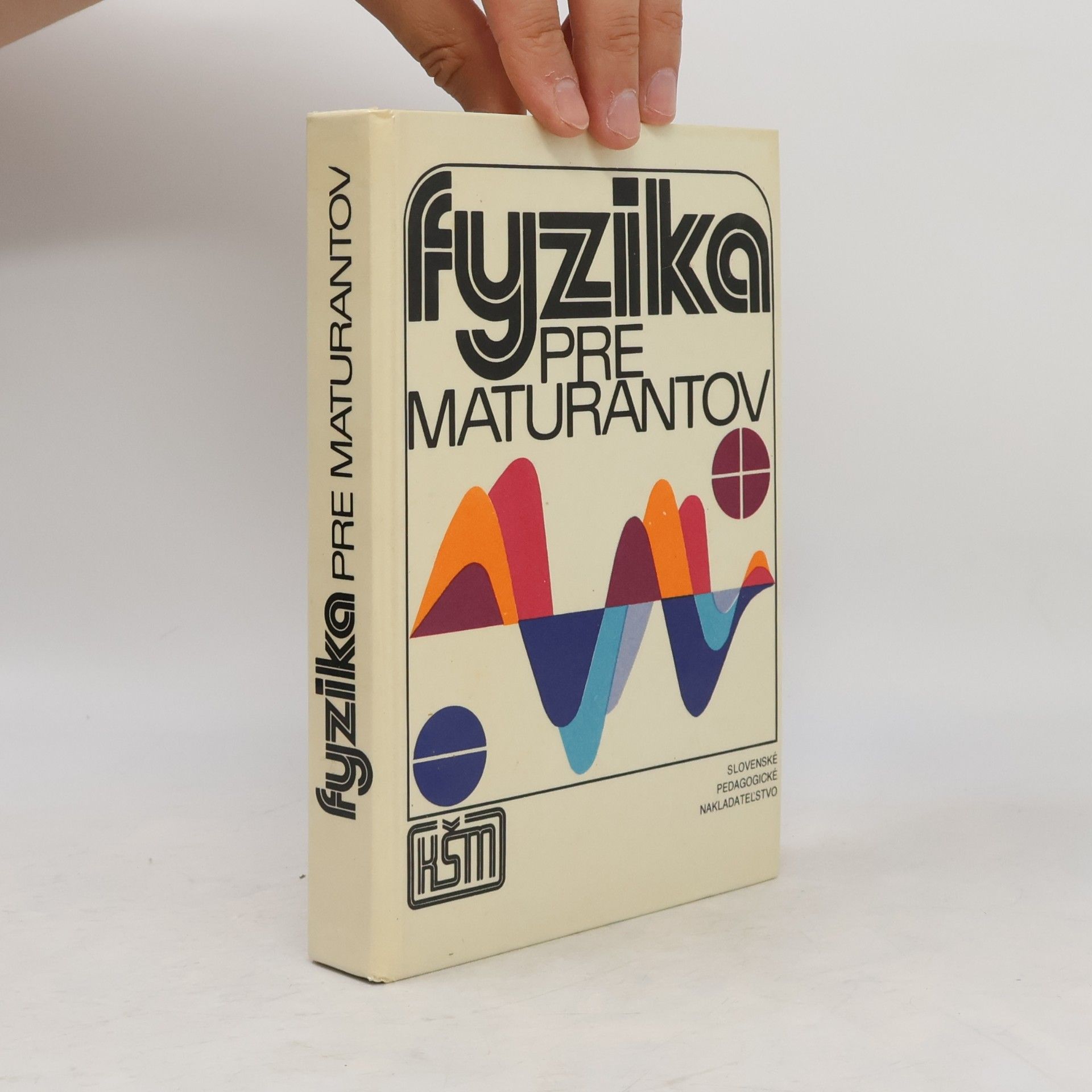 Various authors Fyzika pre maturantov