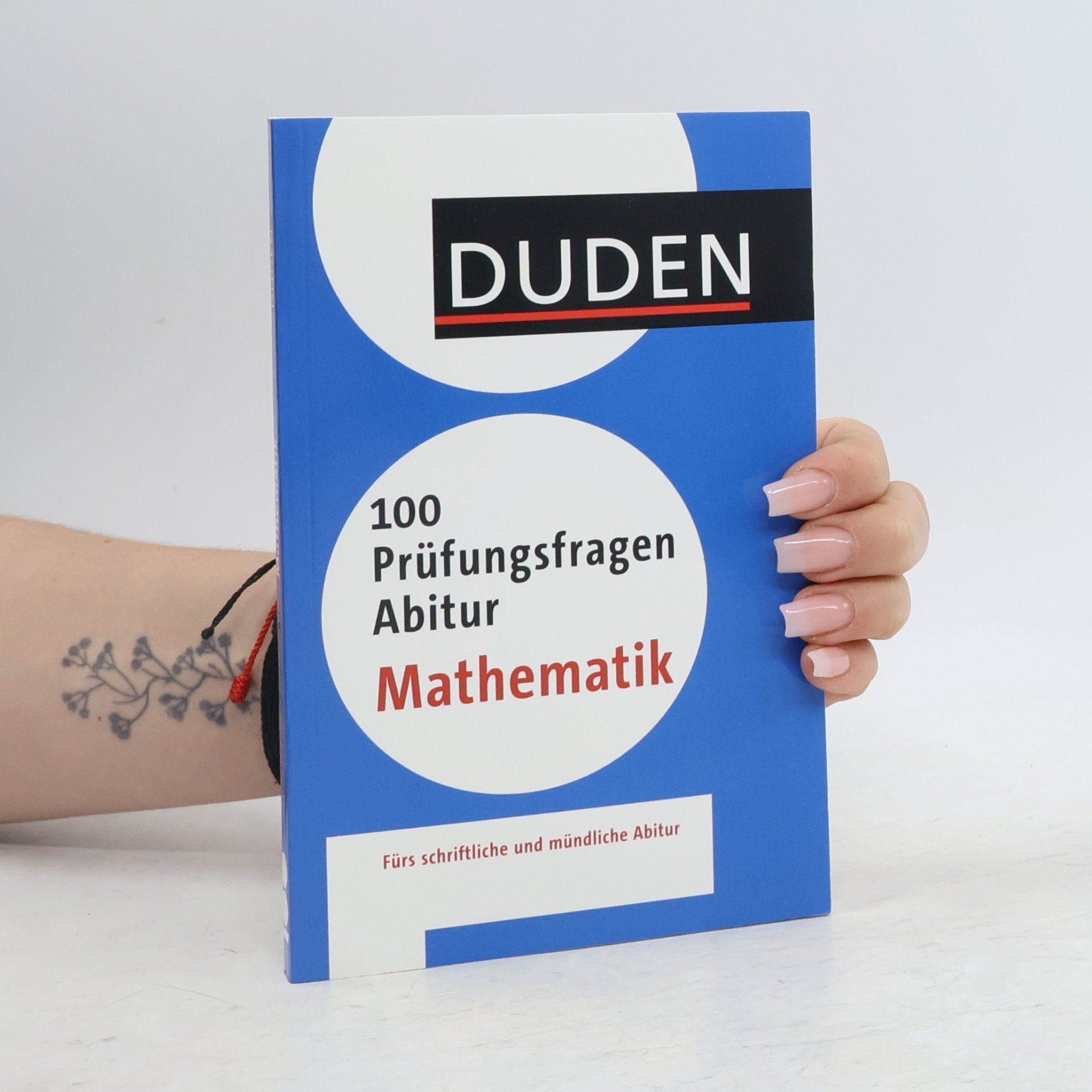 AA.VV. 100 Prüfungsfragen Abitur: Mathematik