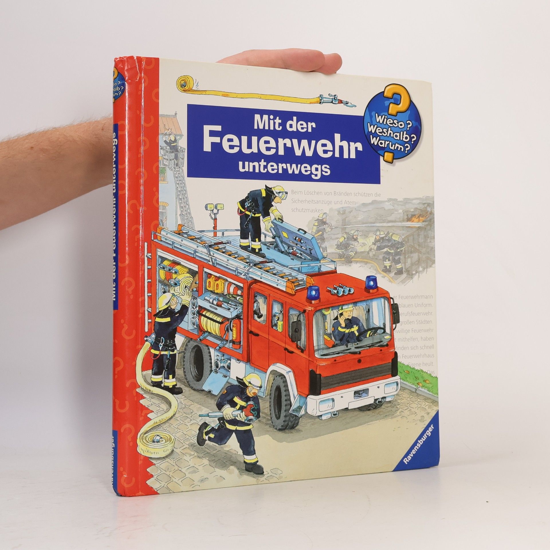 Claudia Toll Mit der Feuerwehr unterwegs