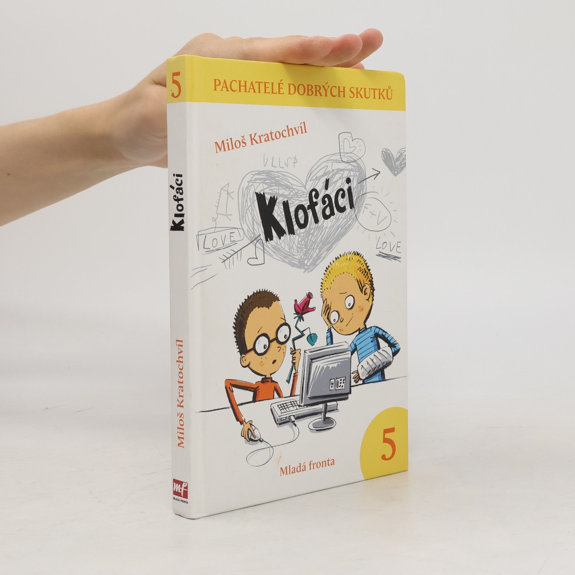 Klofáci 5. díl. Pachatelé dobrých skutků