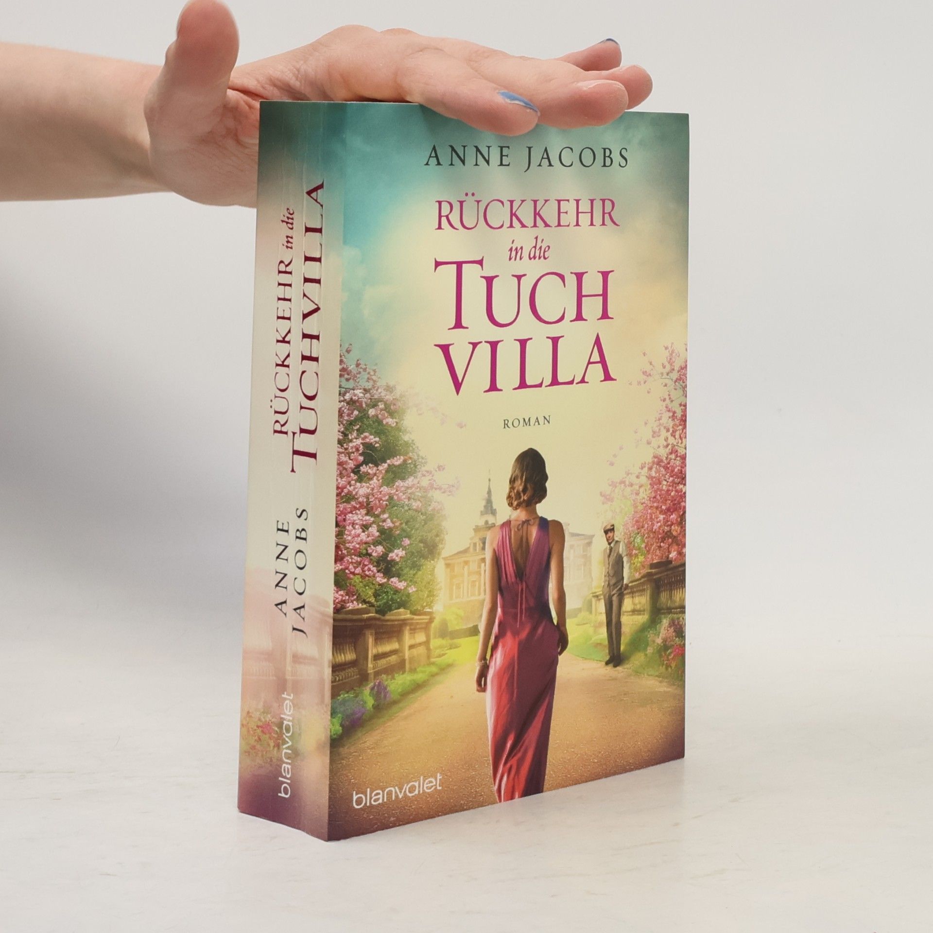 Anne Jacobs Rückkehr in die Tuchvilla