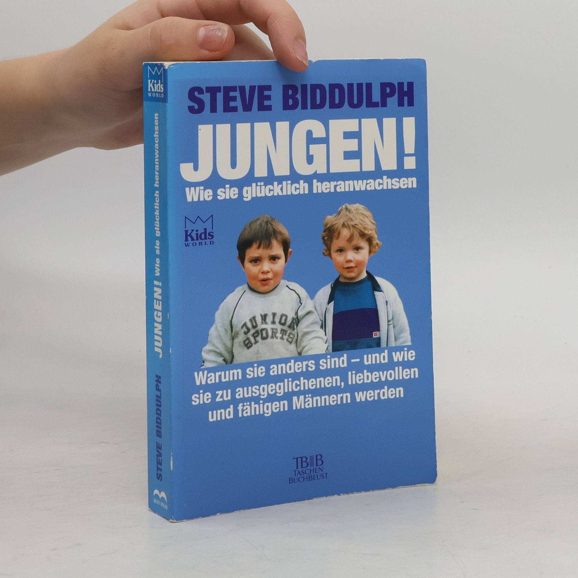 Steve Biddulph Jungen!