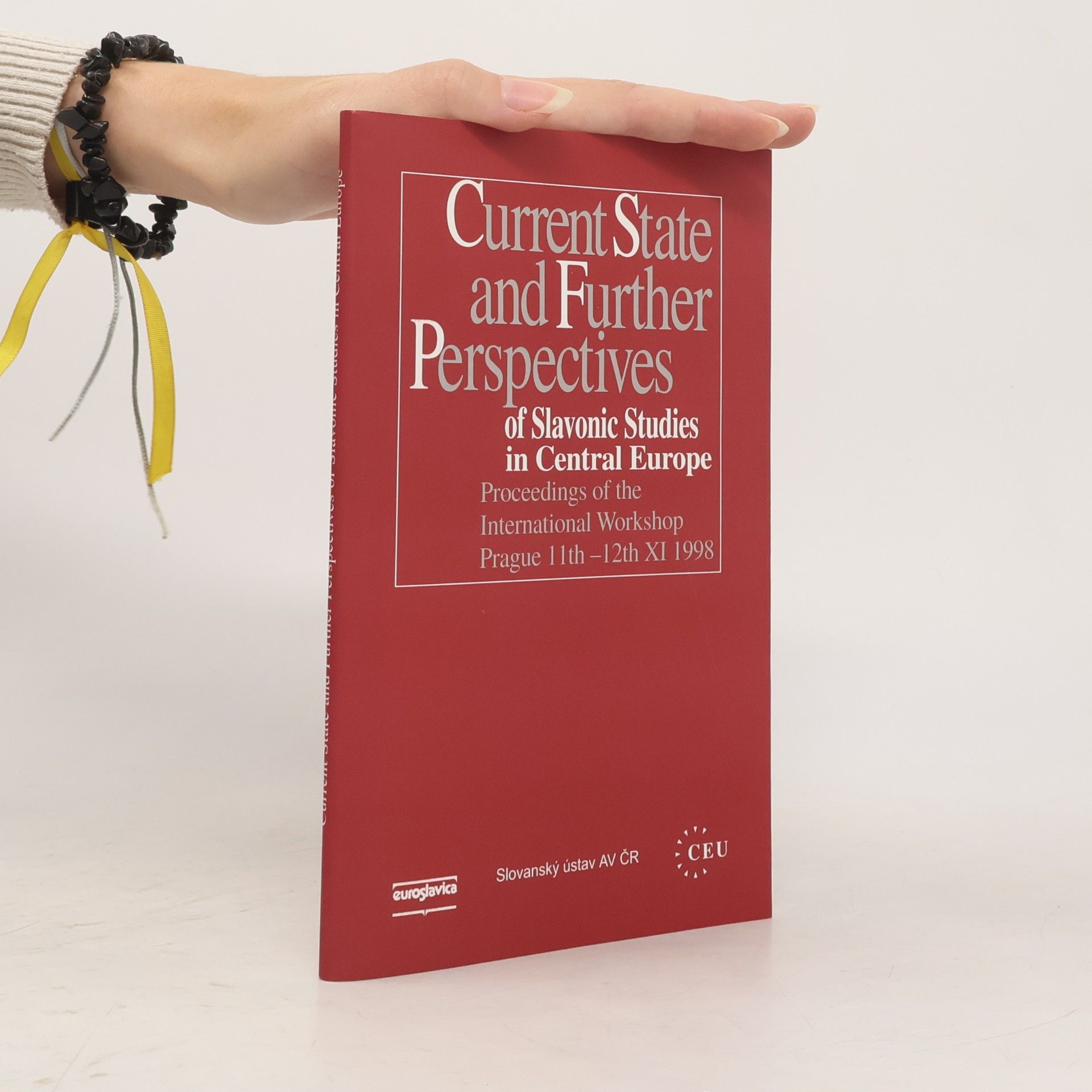 Current State and Further Perspectives of Slavonic Studies in Central Europe