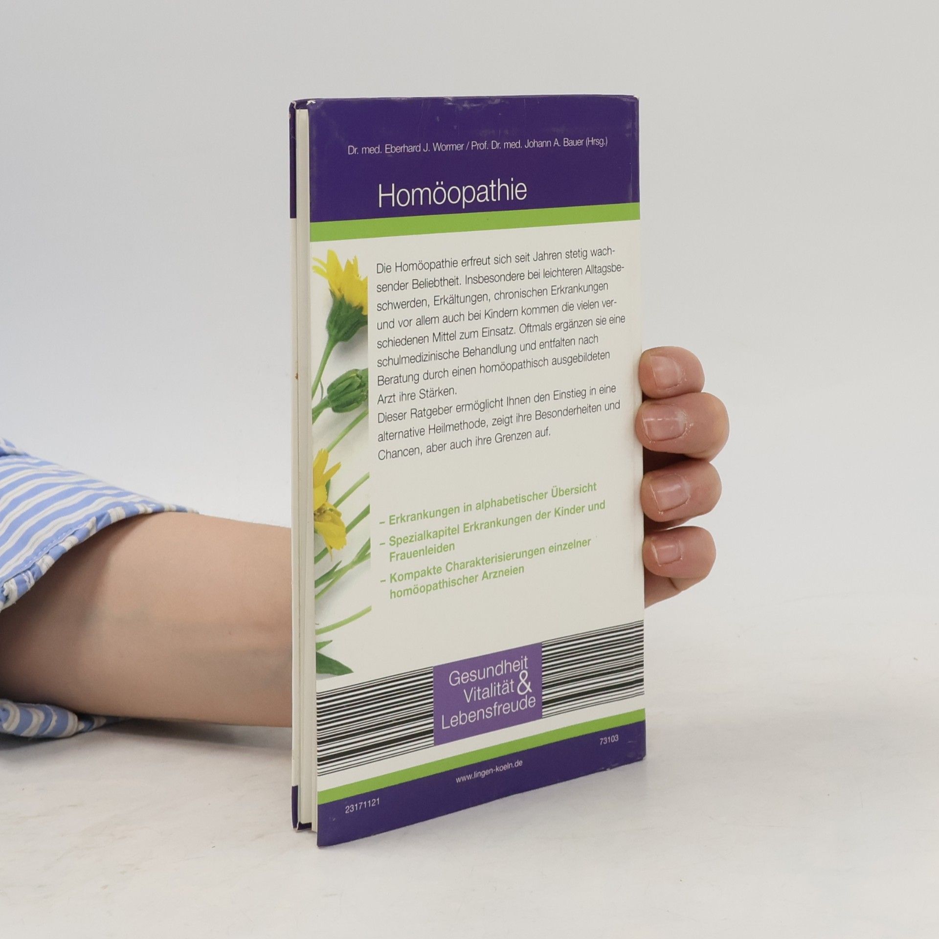 Eberhard J. Wormer Homöopathie. Die ganzheitliche Methode