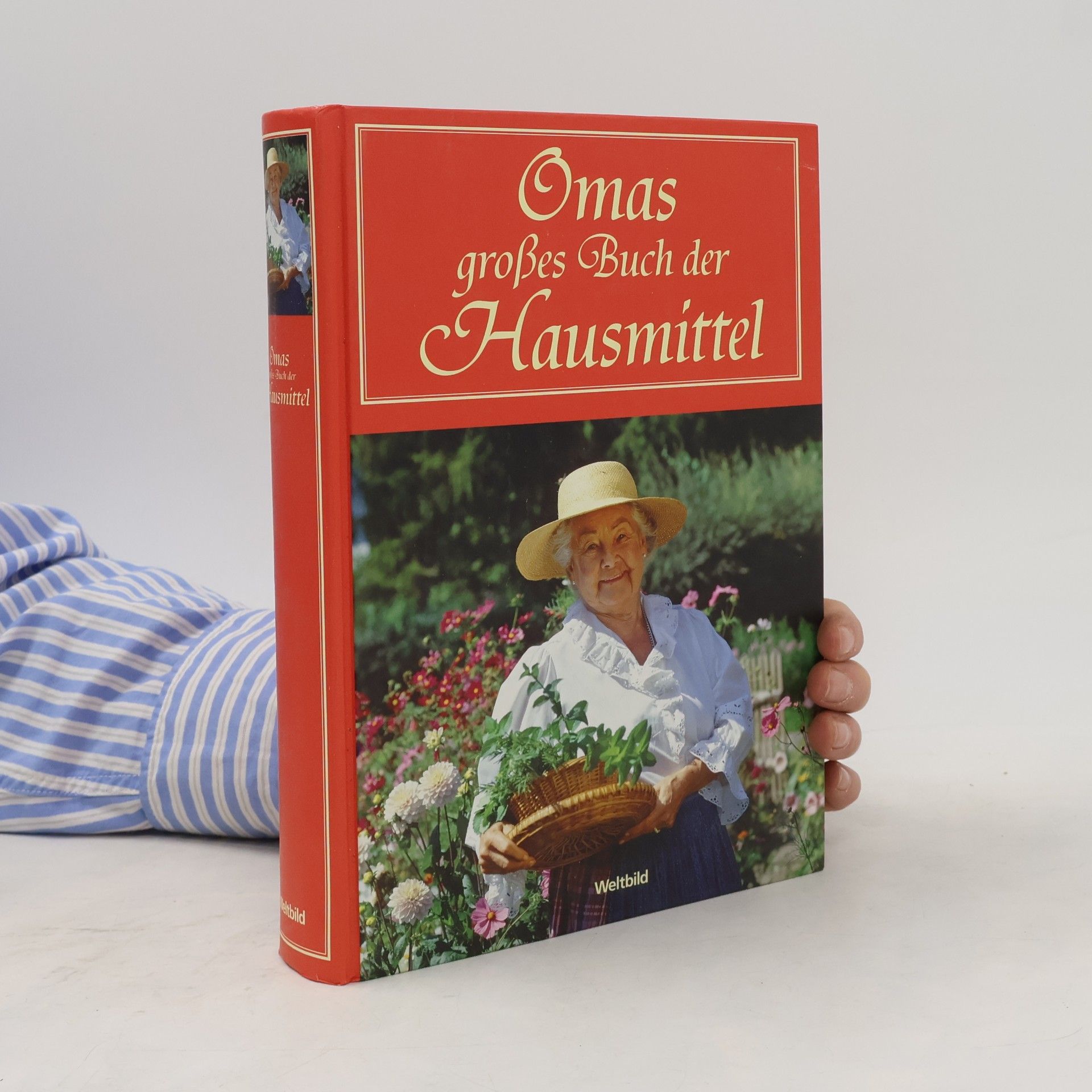 Eberhard J. Wormer Omas großes Buch der Hausmittel